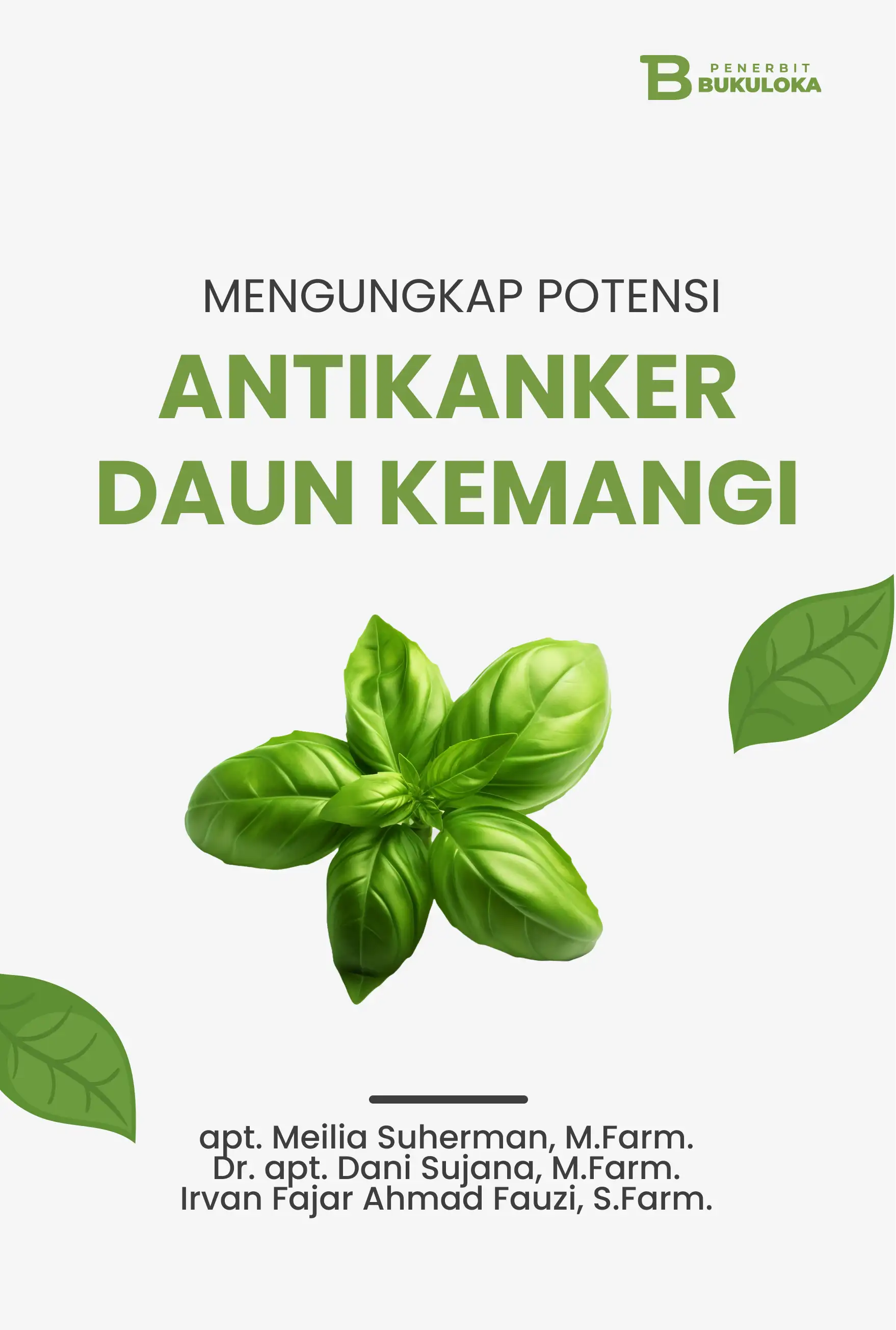 MENGUNGKAP POTENSI ANTIKANKER DAUN KEMANGI