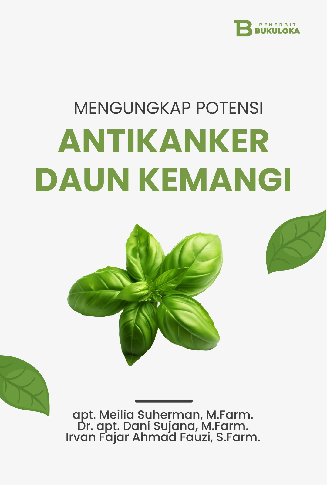 MENGUNGKAP POTENSI ANTIKANKER DAUN KEMANGI