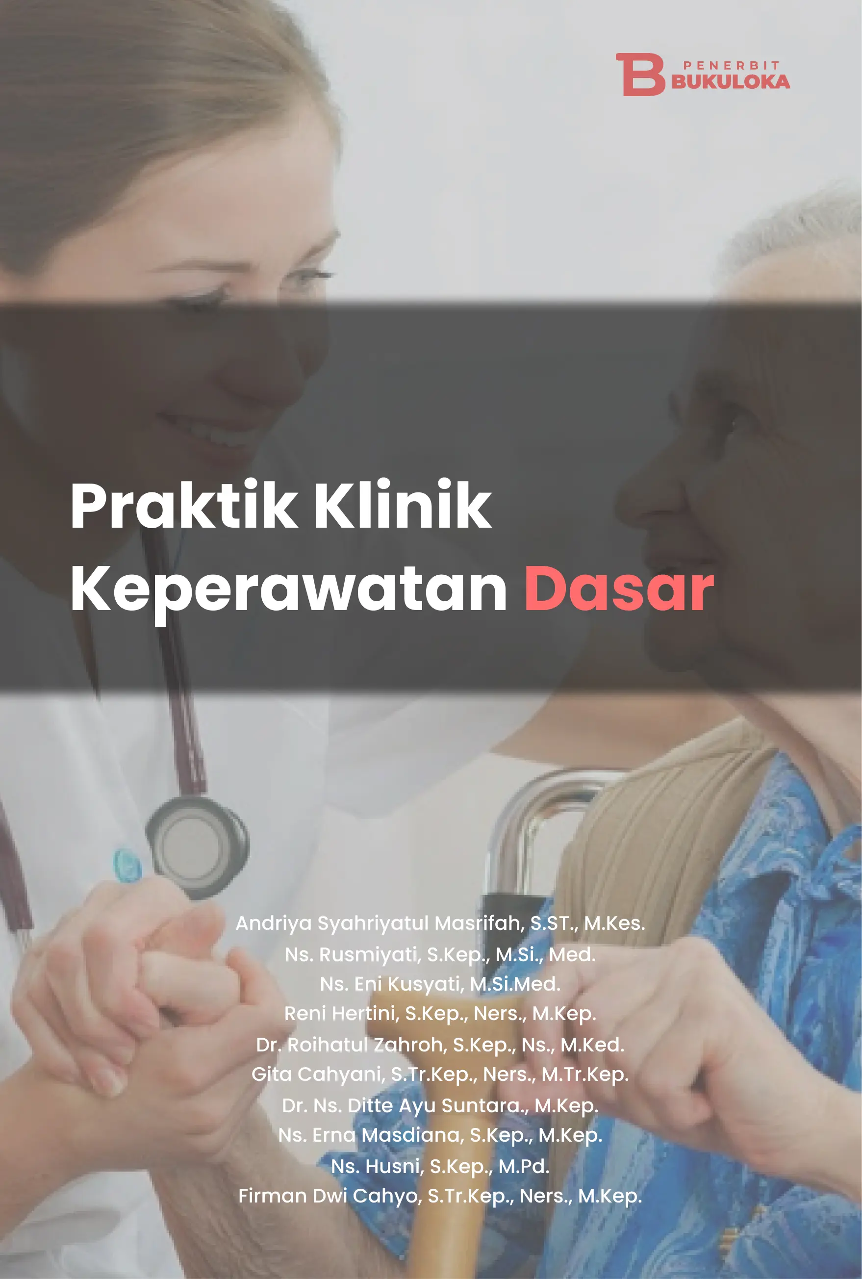 Praktik Klinik Keperawatan Dasar