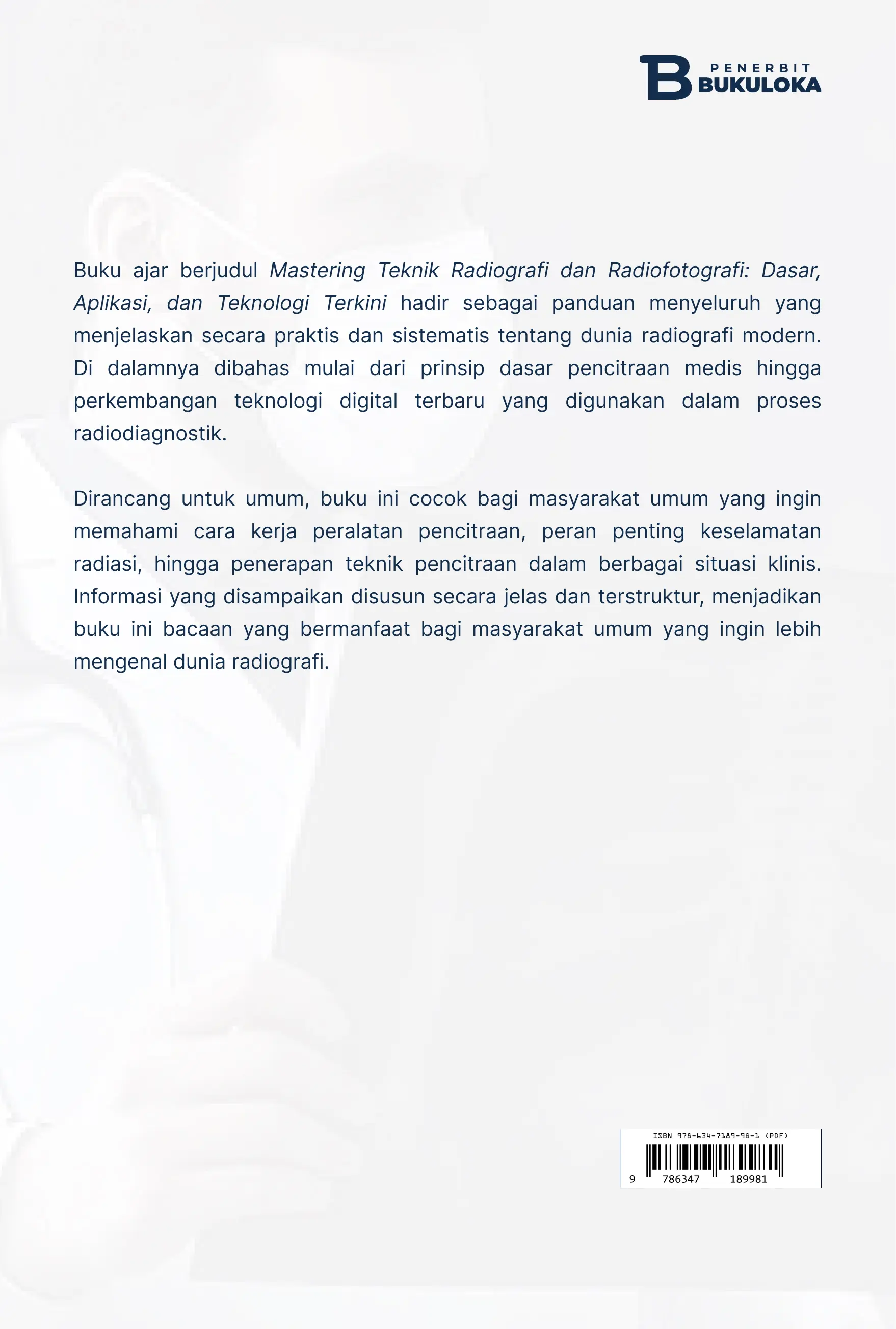 Mastering Teknik Radiografi dan Radiofotografi: Dasar, Aplikasi, dan Teknologi Terkini 