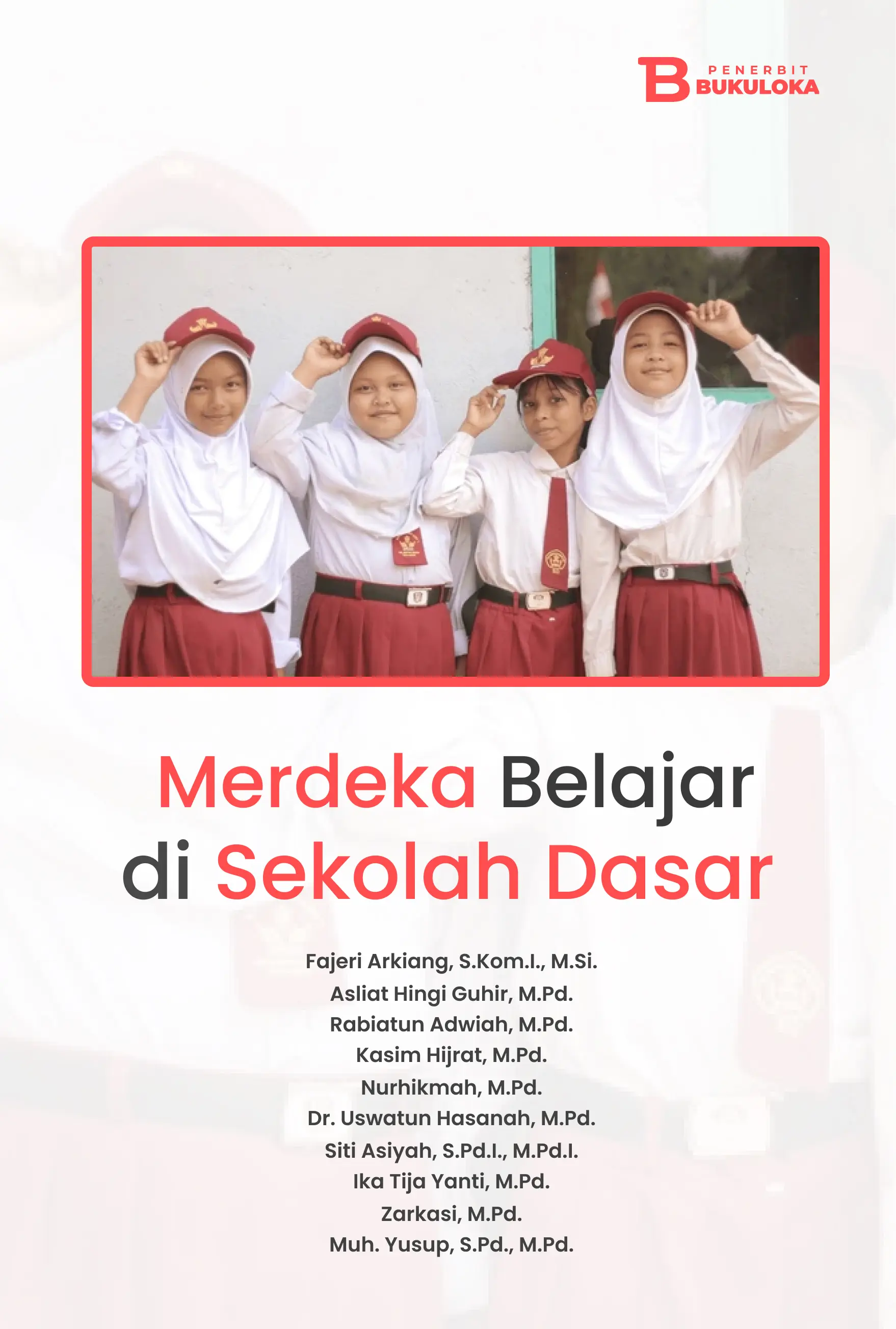 Merdeka Belajar di Sekolah Dasar 