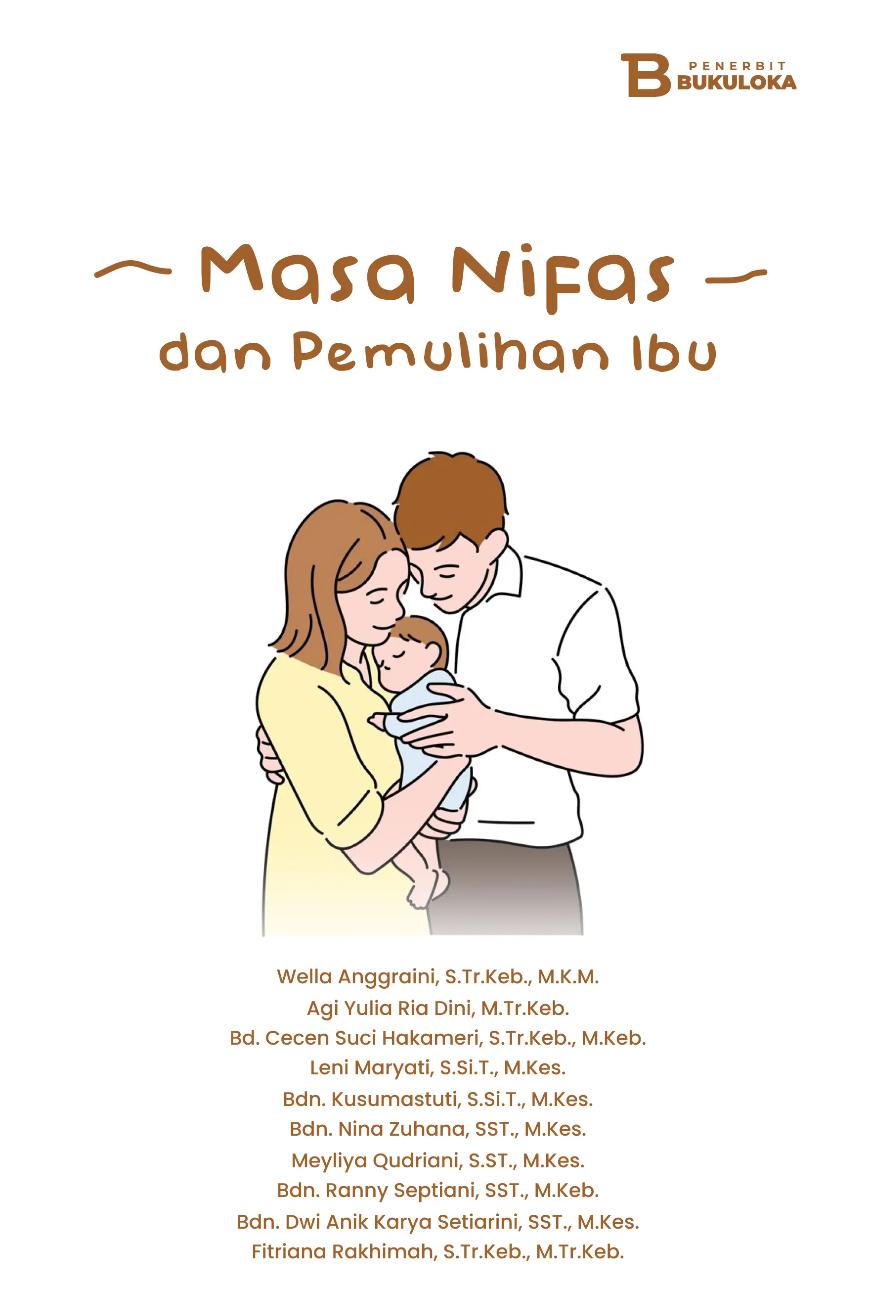 Masa Nifas dan Pemulihan Ibu 