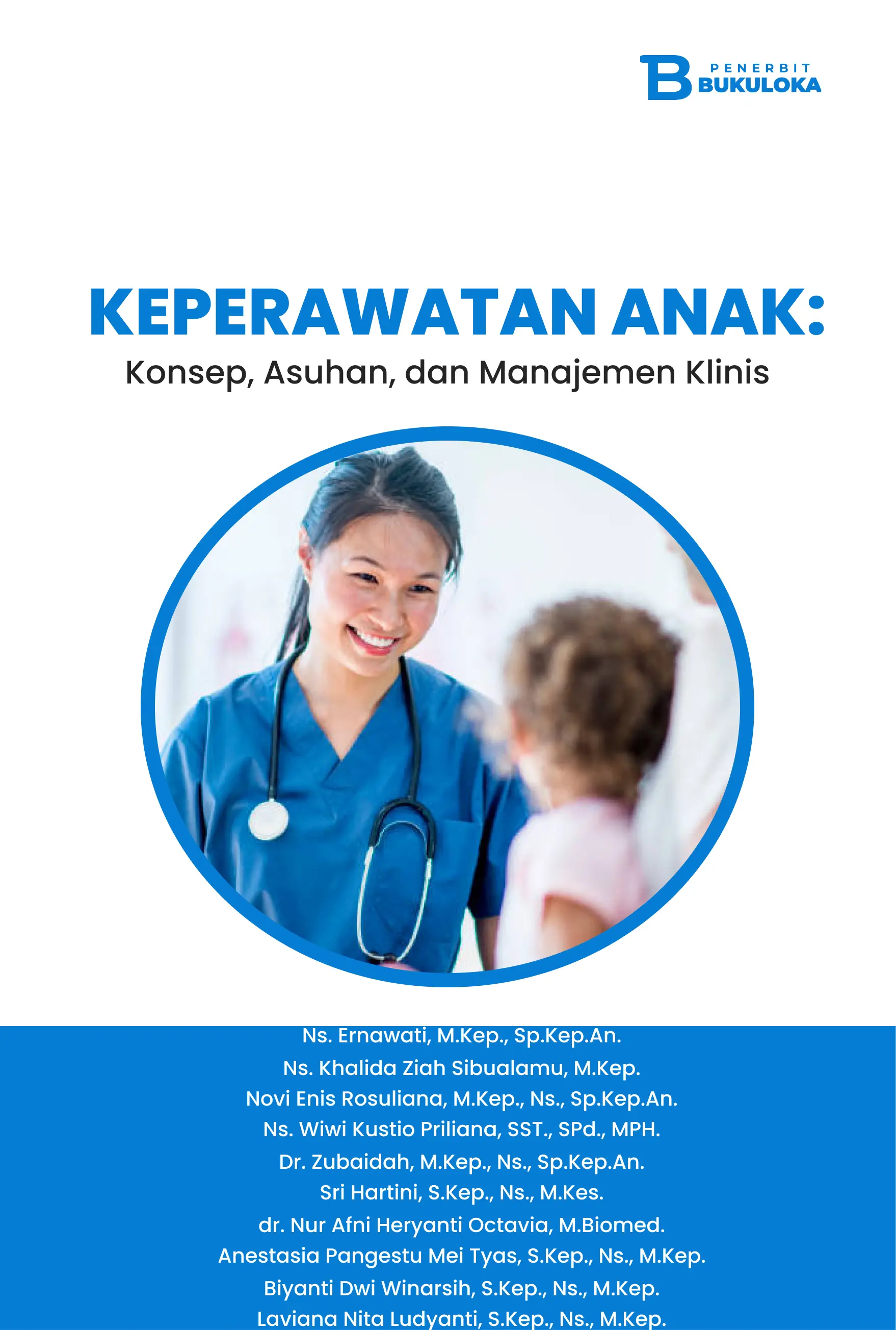 Keperawatan Anak: Konsep, Asuhan, dan Manajemen Klinis