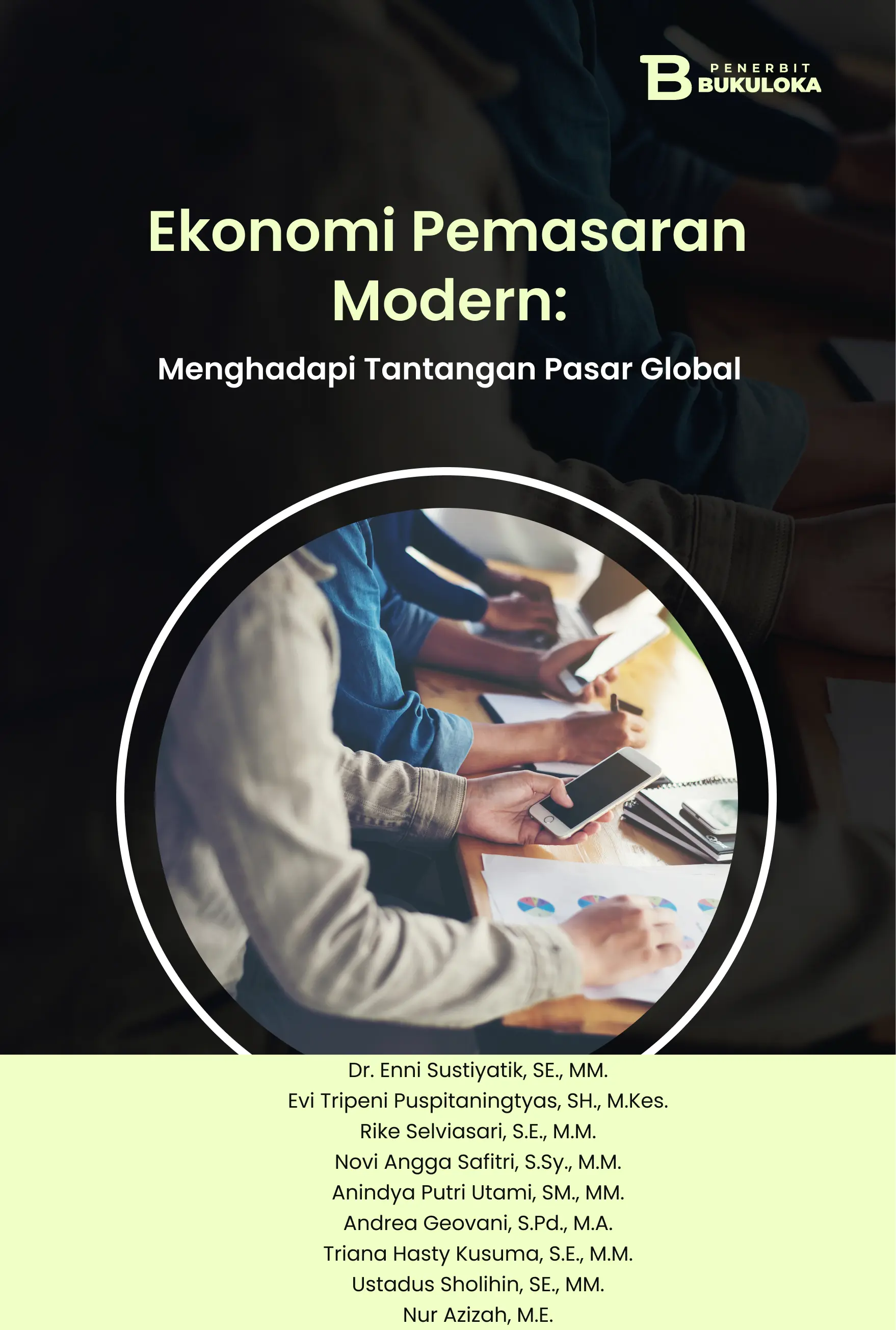 Ekonomi Pemasaran Modern:  Menghadapi Tantangan Pasar  Global 