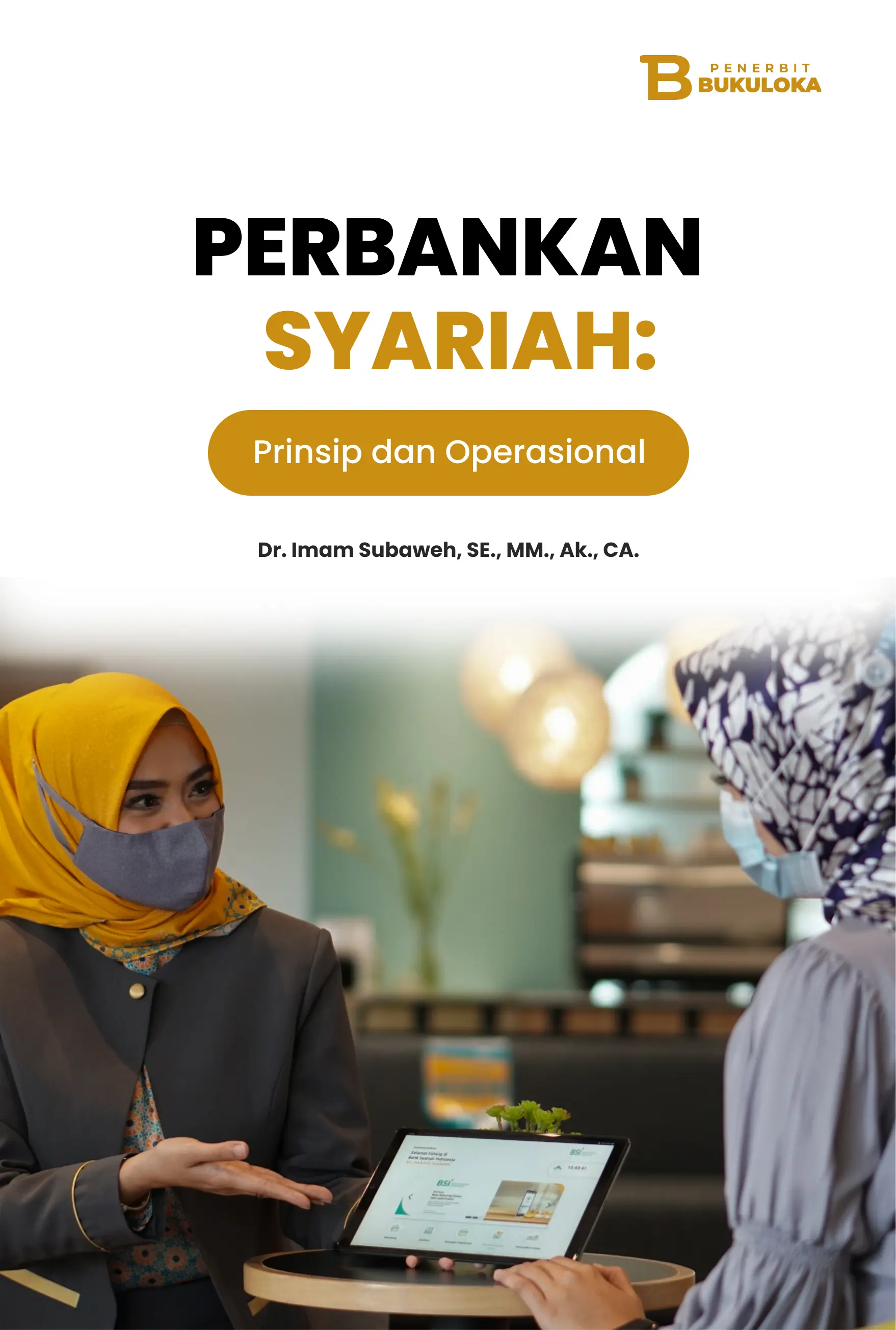 Perbankan Syariah: Prinsip dan Operasional