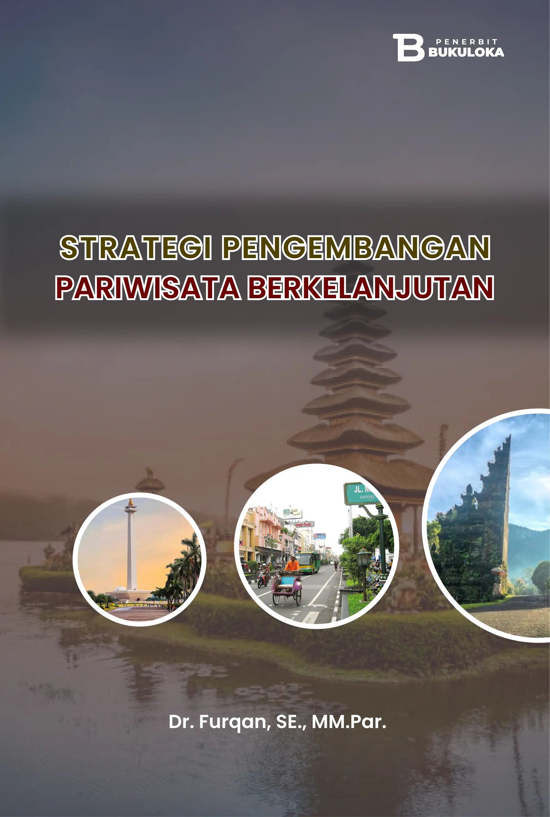 Strategi Pengembangan Pariwisata Berkelanjutan 