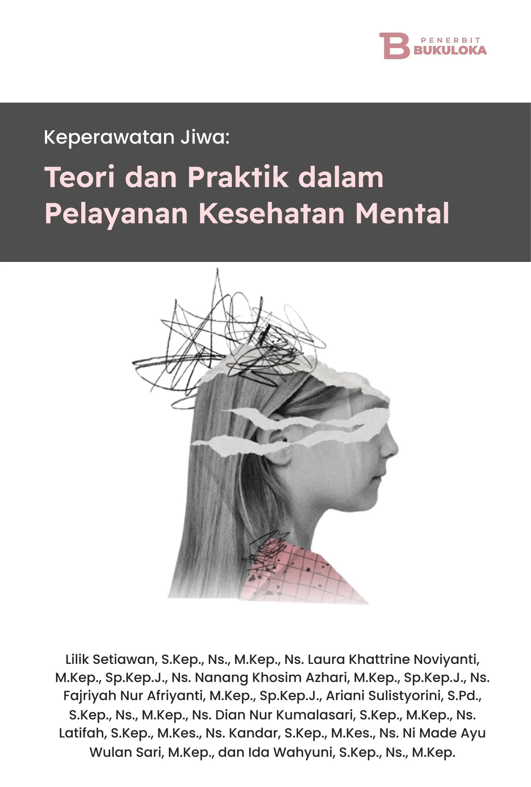 Keperawatan Jiwa: Teori dan Praktik dalam Pelayanan Kesehatan Mental 