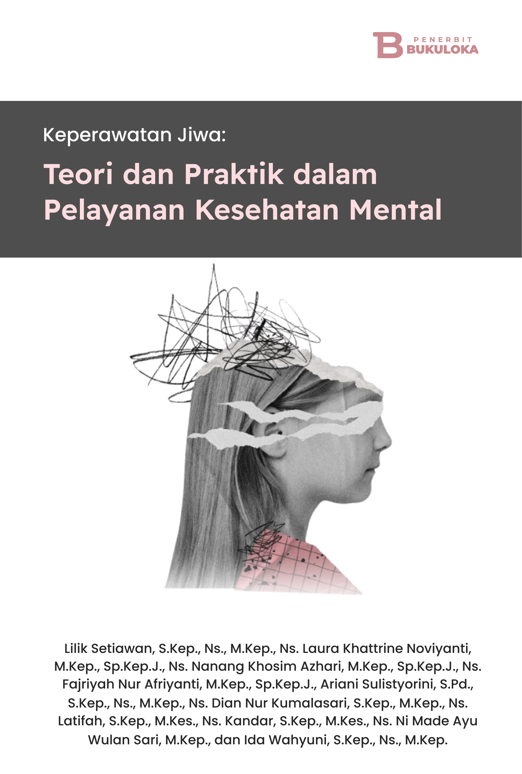 Keperawatan Jiwa: Teori dan Praktik dalam Pelayanan Kesehatan Mental 