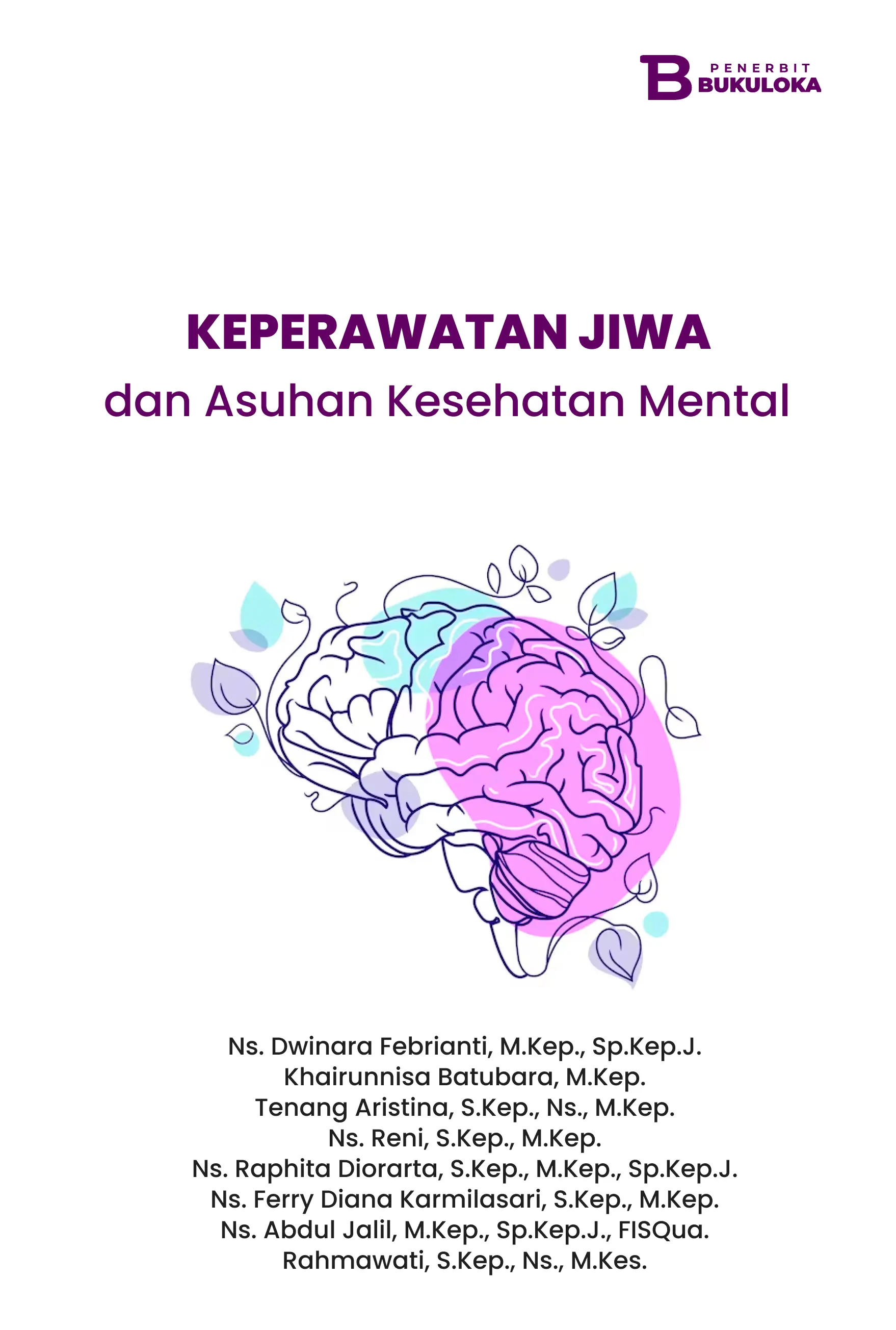 Keperawatan Jiwa dan Asuhan Kesehatan Mental