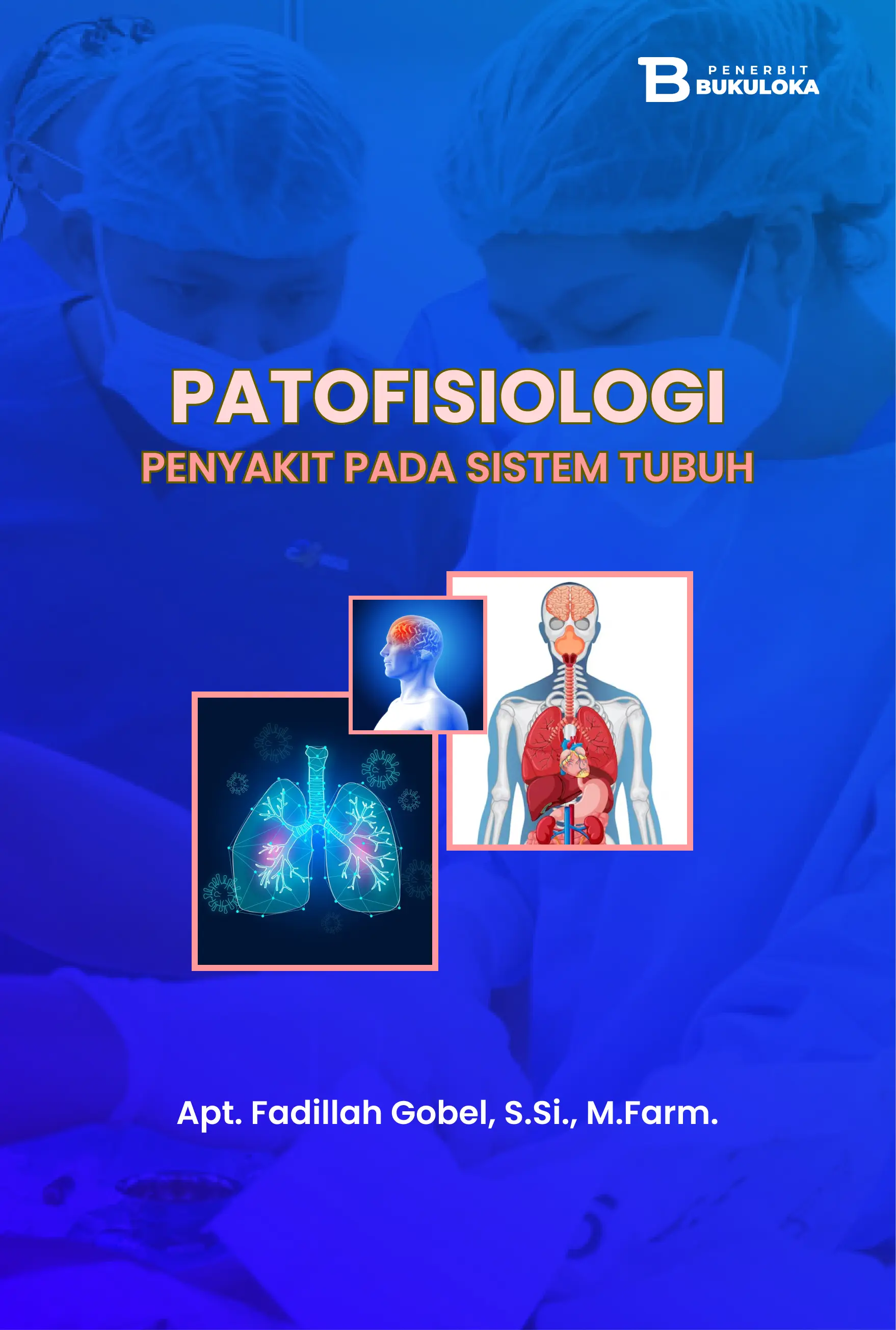 Patofisiologi Penyakit pada Sistem Tubuh 