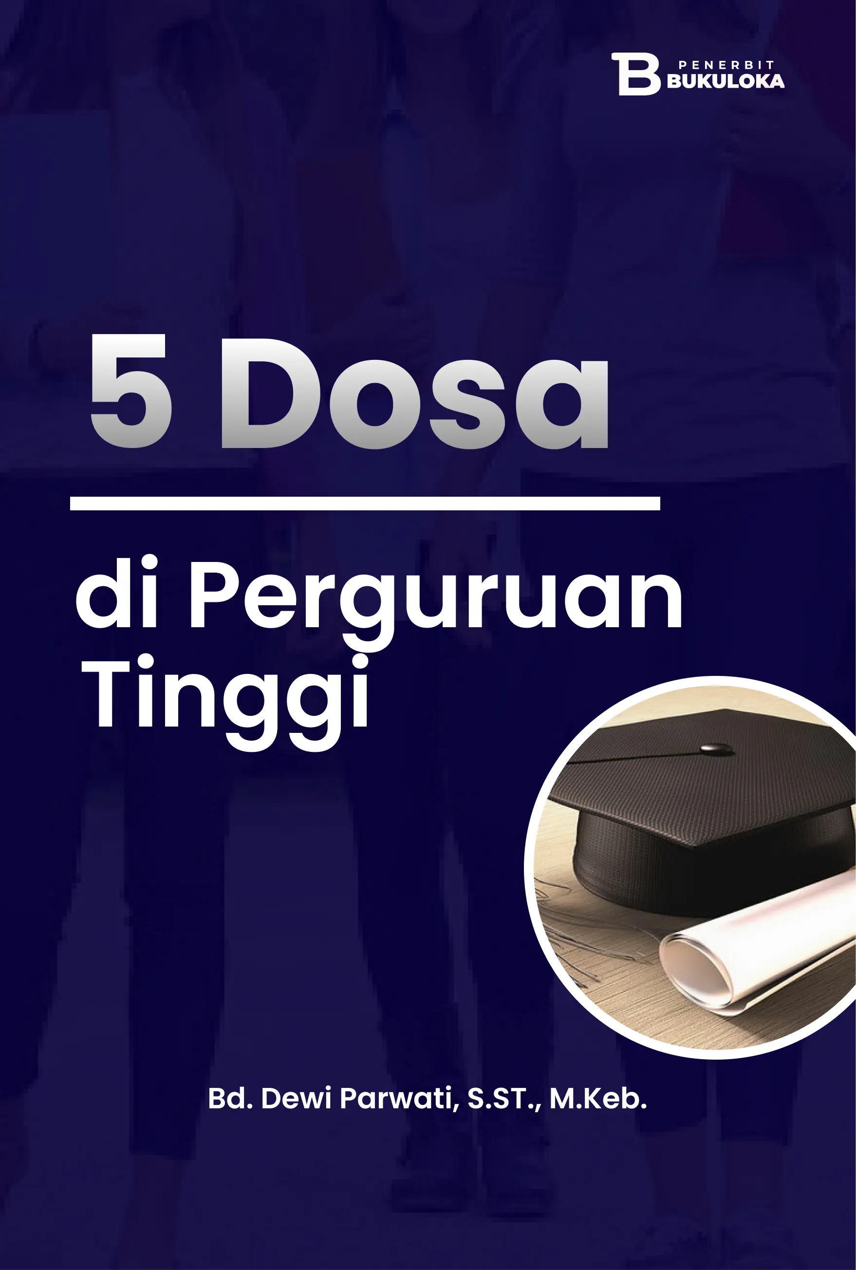 5 Dosa di Perguruan Tinggi
