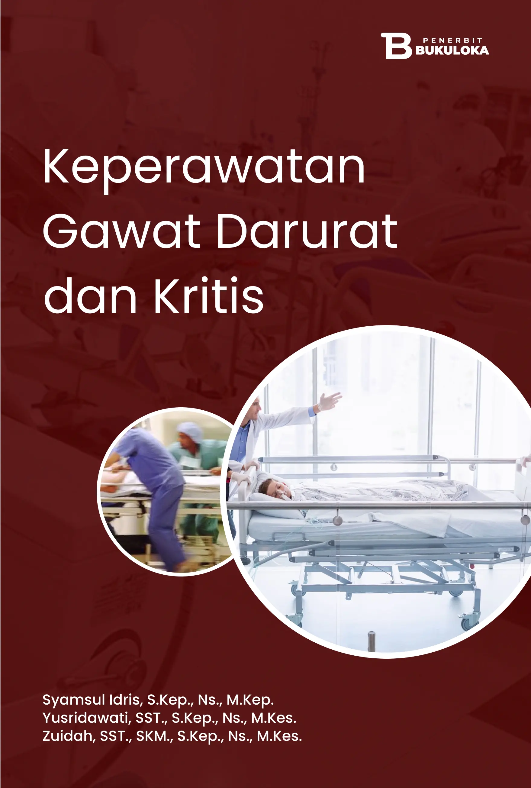 Keperawatan Gawat Darurat dan Kritis