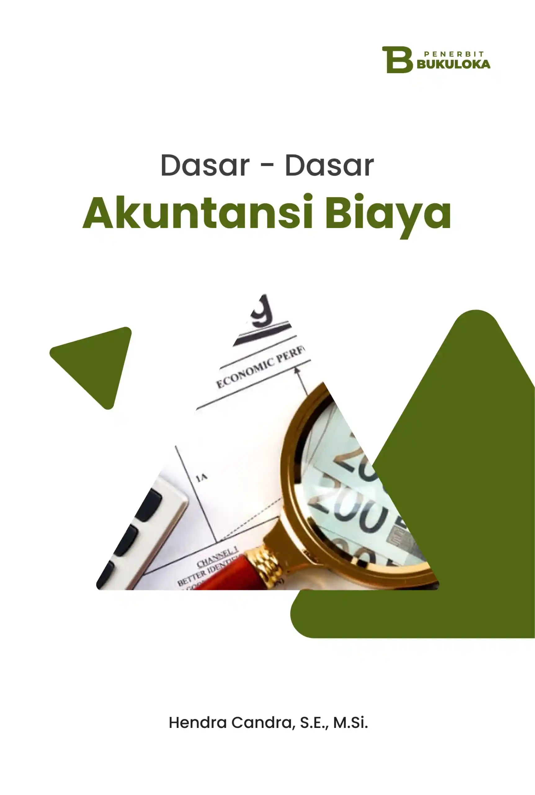 Dasar-Dasar Akuntansi Biaya