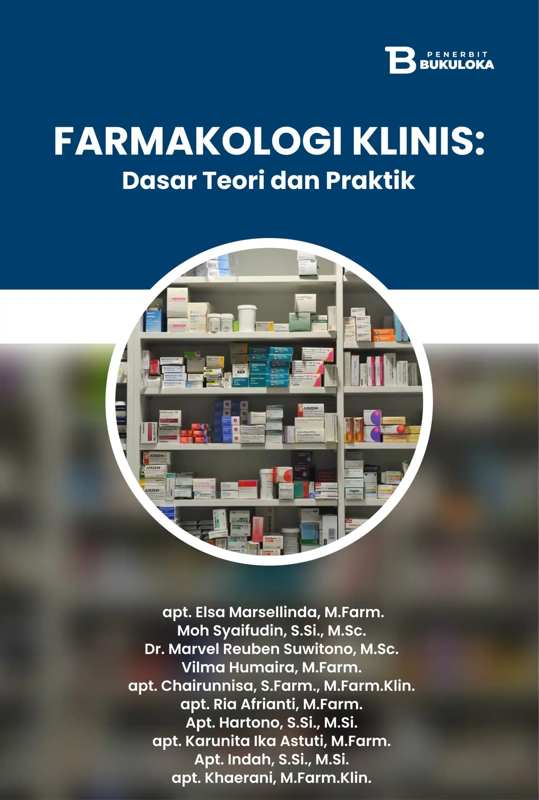 Farmakologi Klinis: Dasar Teori dan Praktik 