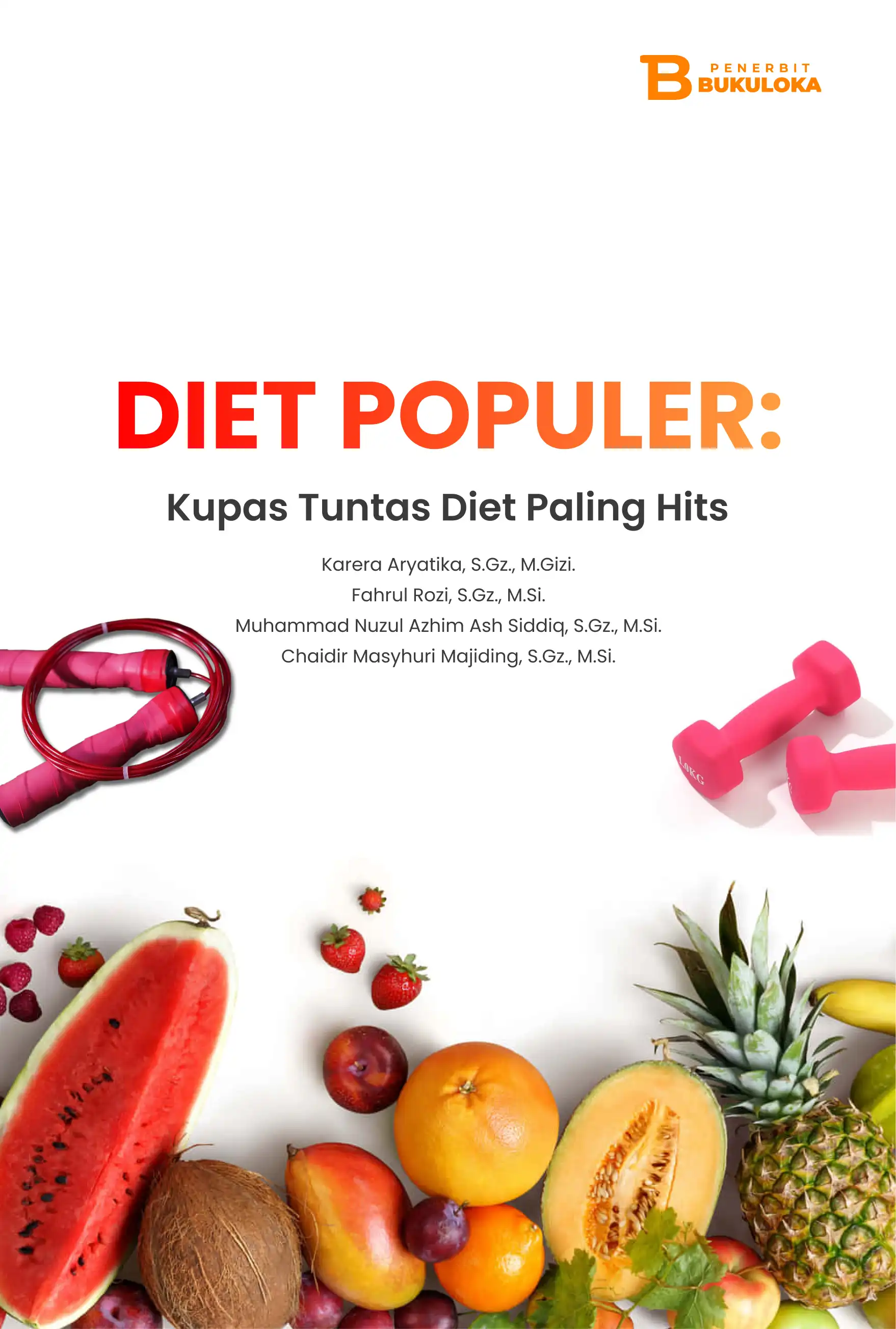 Diet Populer: Kupas Tuntas Diet Paling Hits