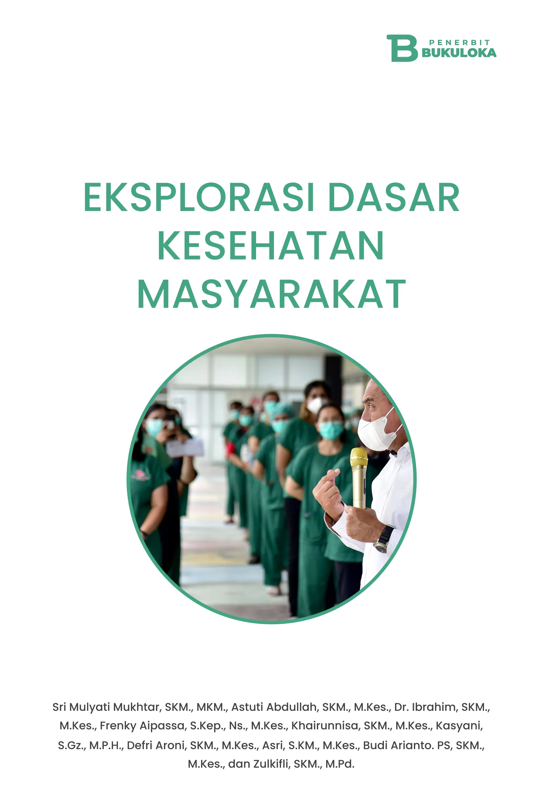 Eksplorasi Dasar Kesehatan Masyarakat