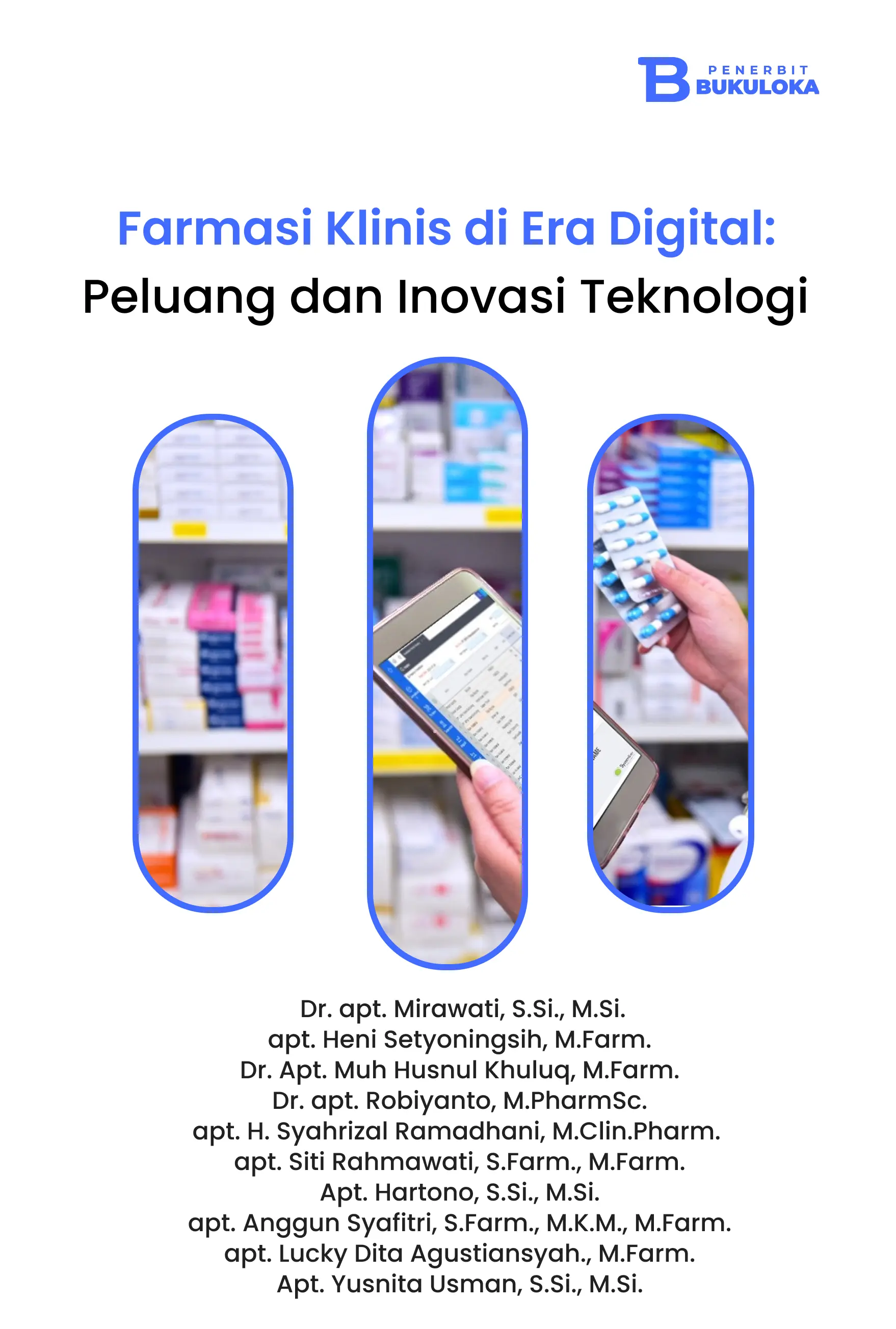 Farmasi Klinis di Era Digital: Peluang dan Inovasi Teknologi 
