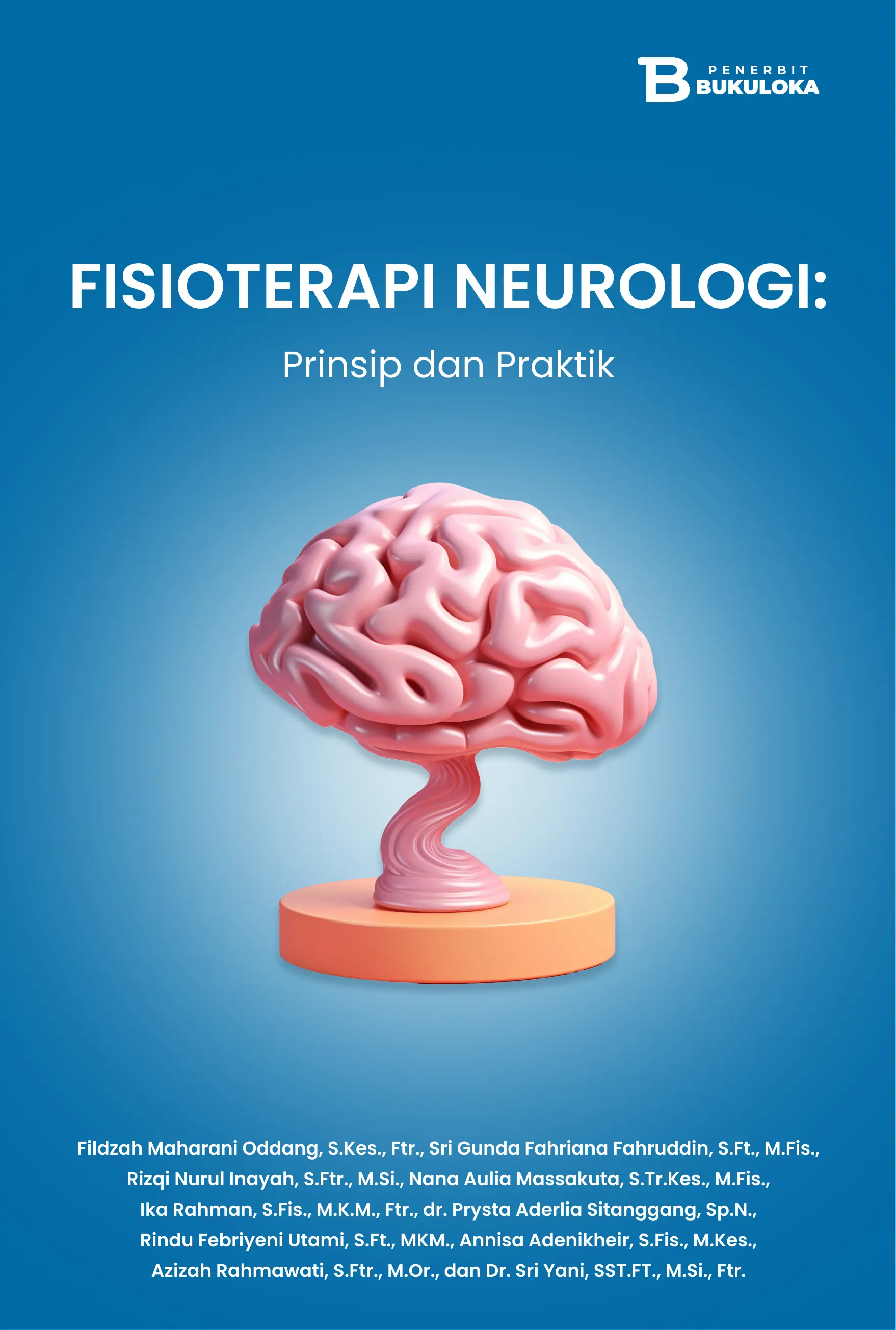 Fisioterapi Neurologi: Prinsip dan Praktik