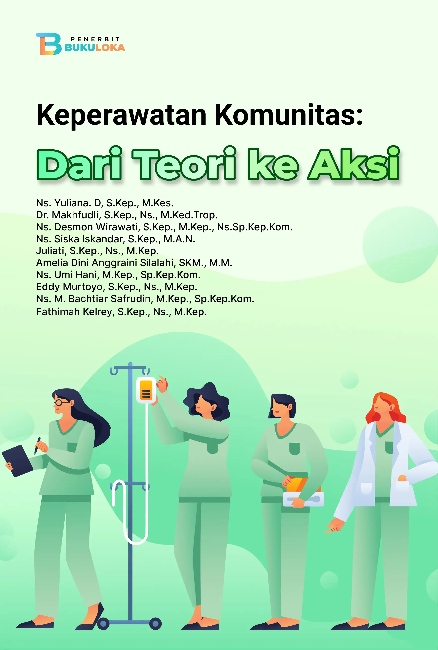 Keperawatan Komunitas: Dari Teori ke Aksi