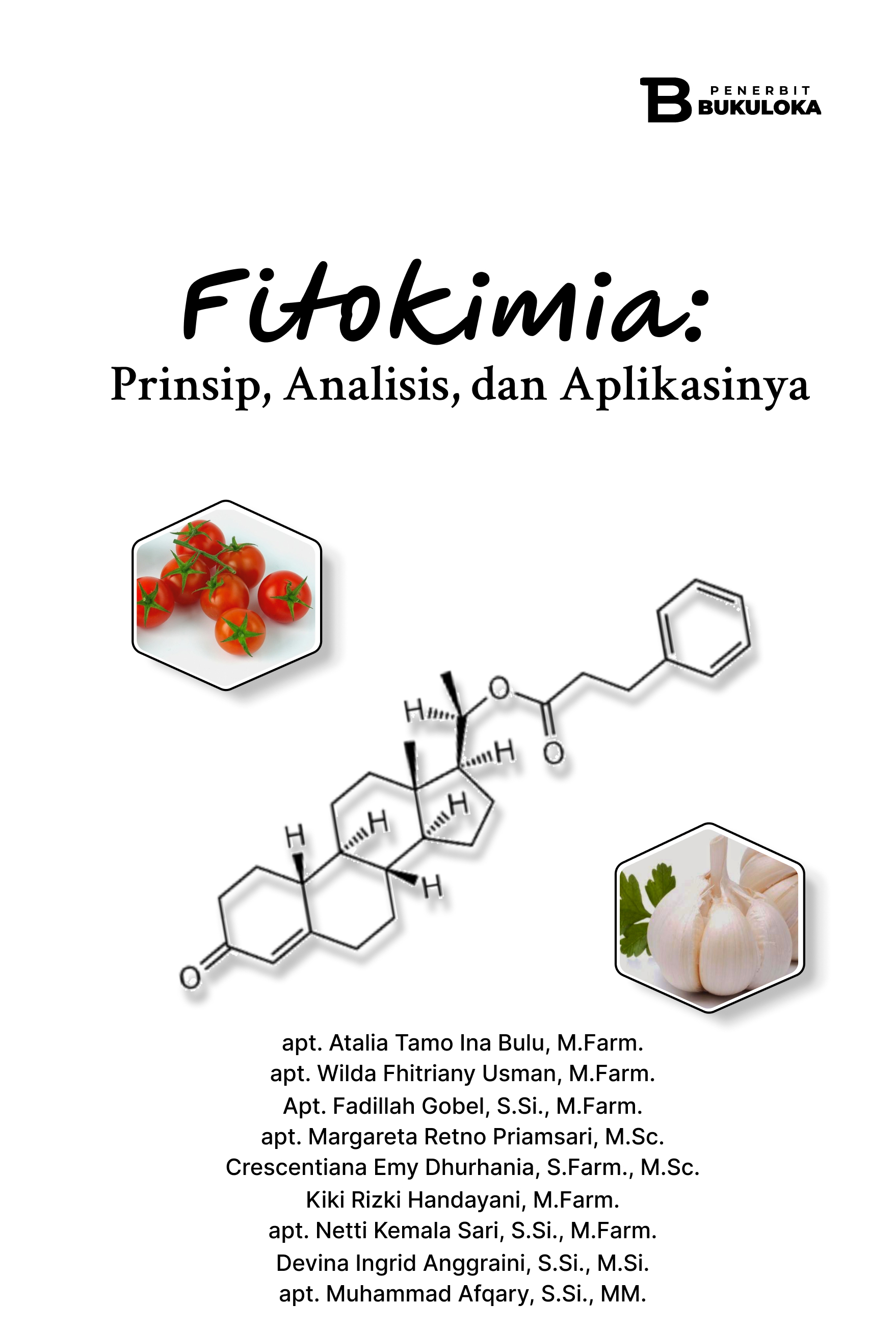 Fitokimia: Prinsip, Analisis, dan Aplikasinya