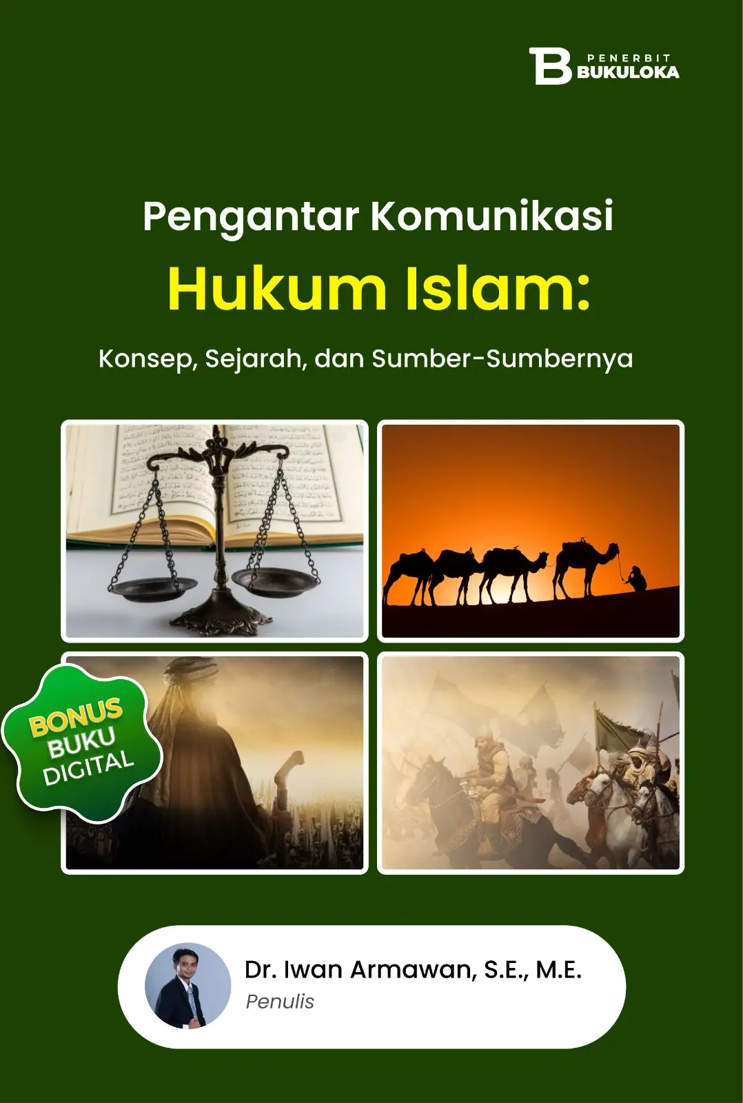 Pengantar Komunikasi Hukum Islam Konsep, Sejarah, dan Sumber-sumbernya