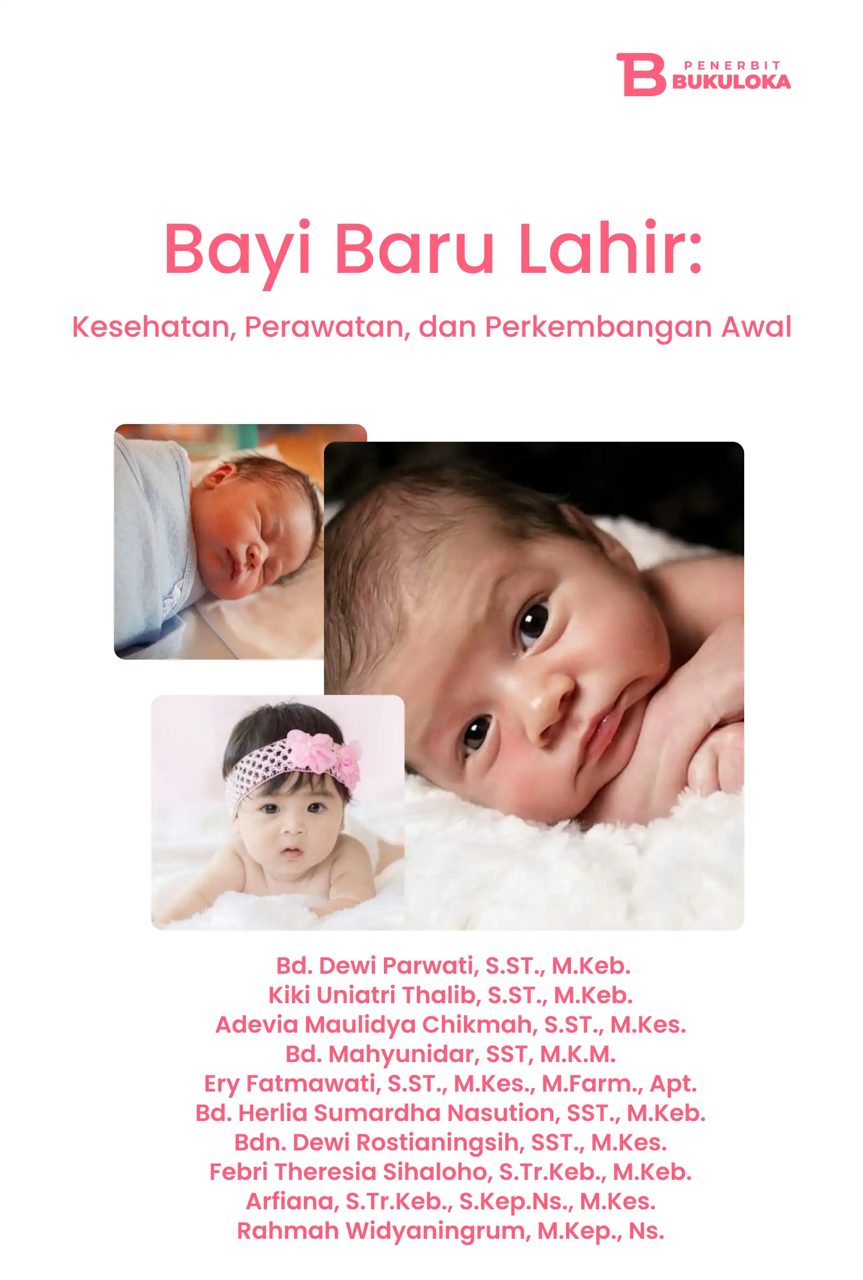 Bayi Baru Lahir: Kesehatan, Perawatan, dan Perkembangan Awal 