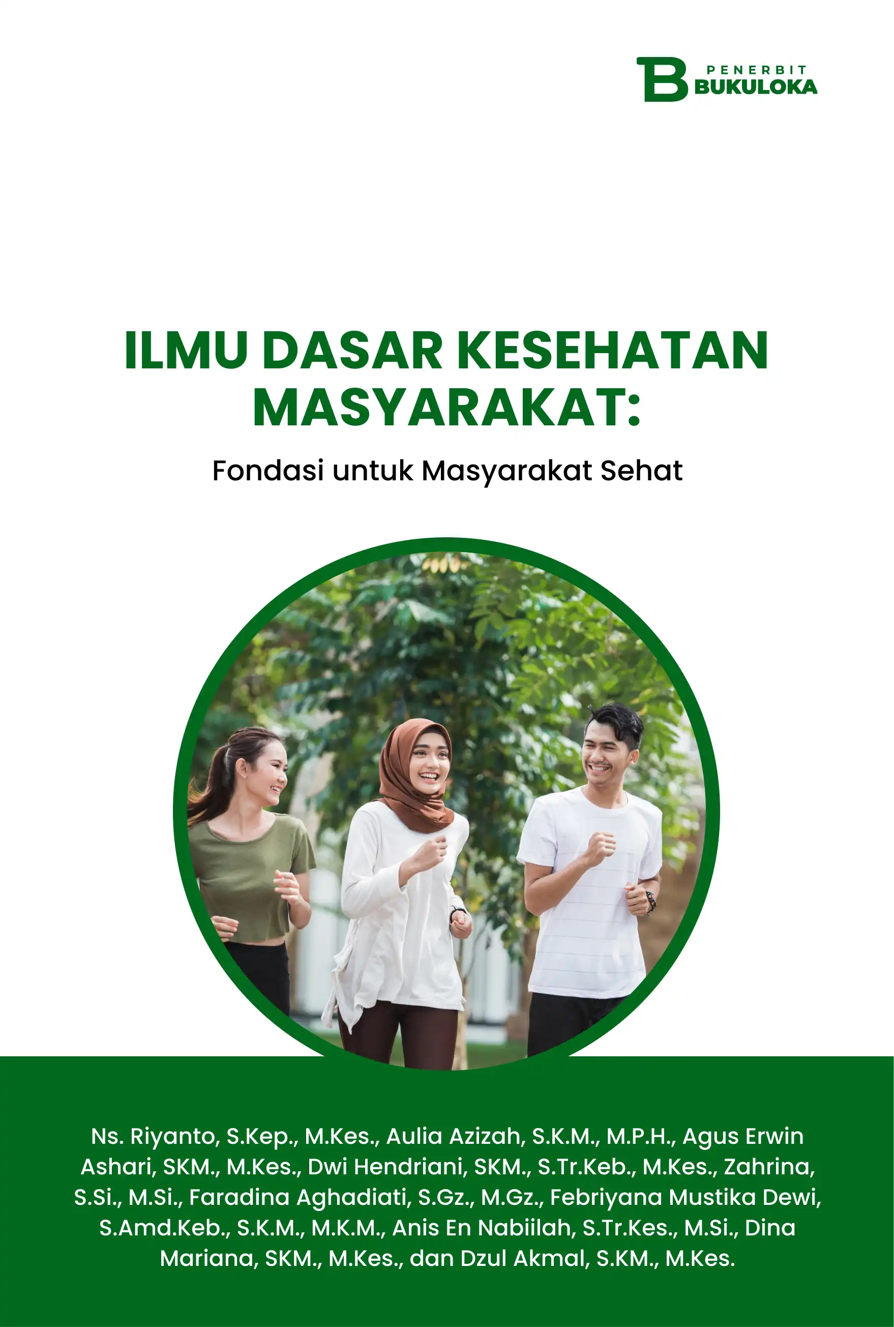 Ilmu Dasar Kesehatan Masyarakat: Fondasi untuk Masyarakat Sehat 