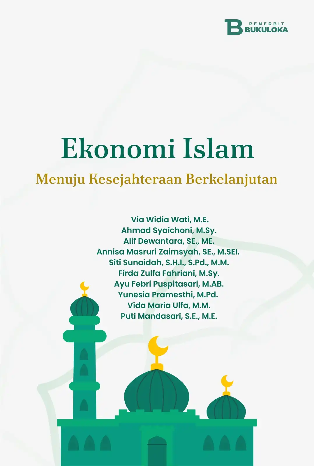 Ekonomi Islam Menuju Kesejahteraan Berkelanjutan