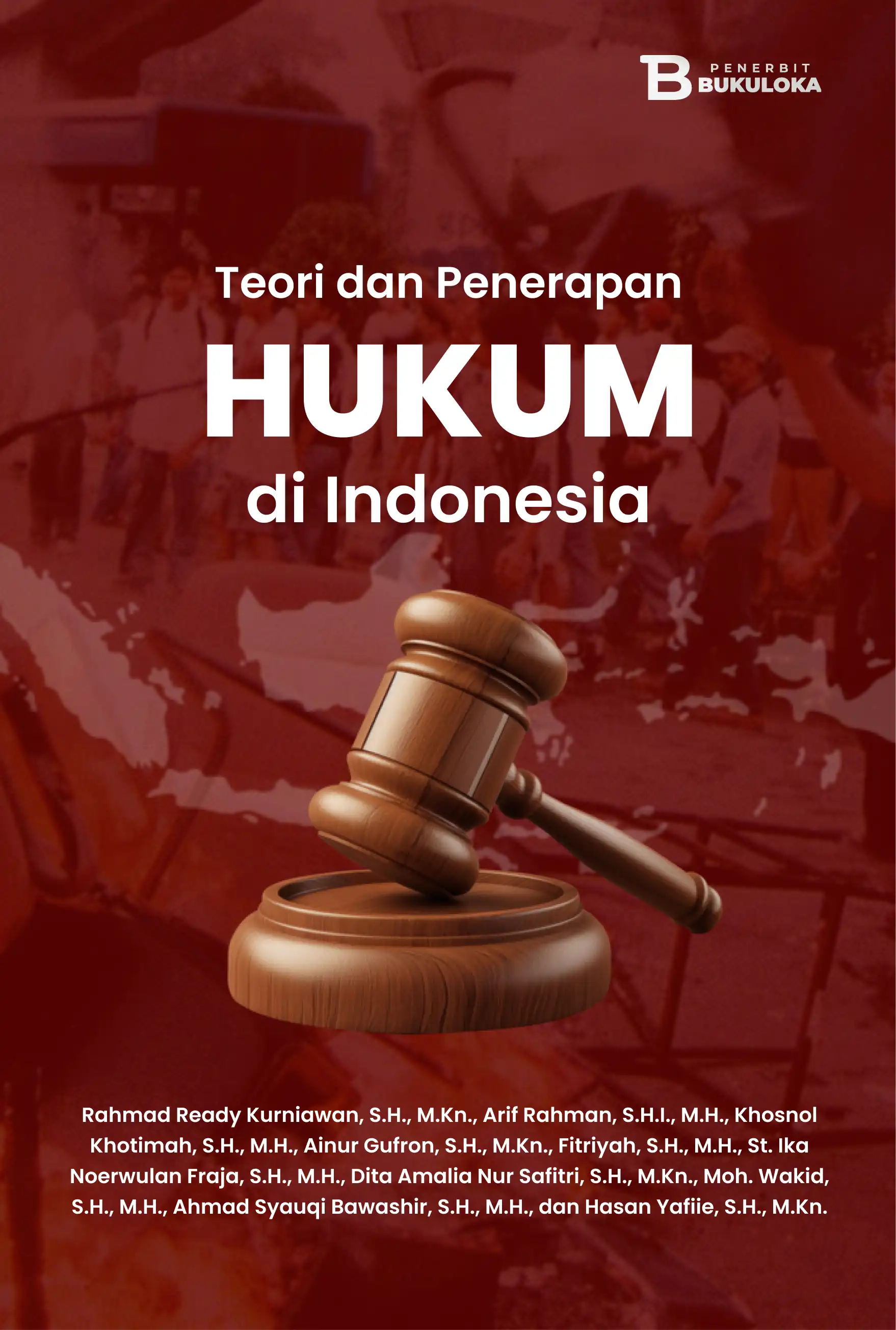 Teori dan Penerapan Hukum di Indonesia 