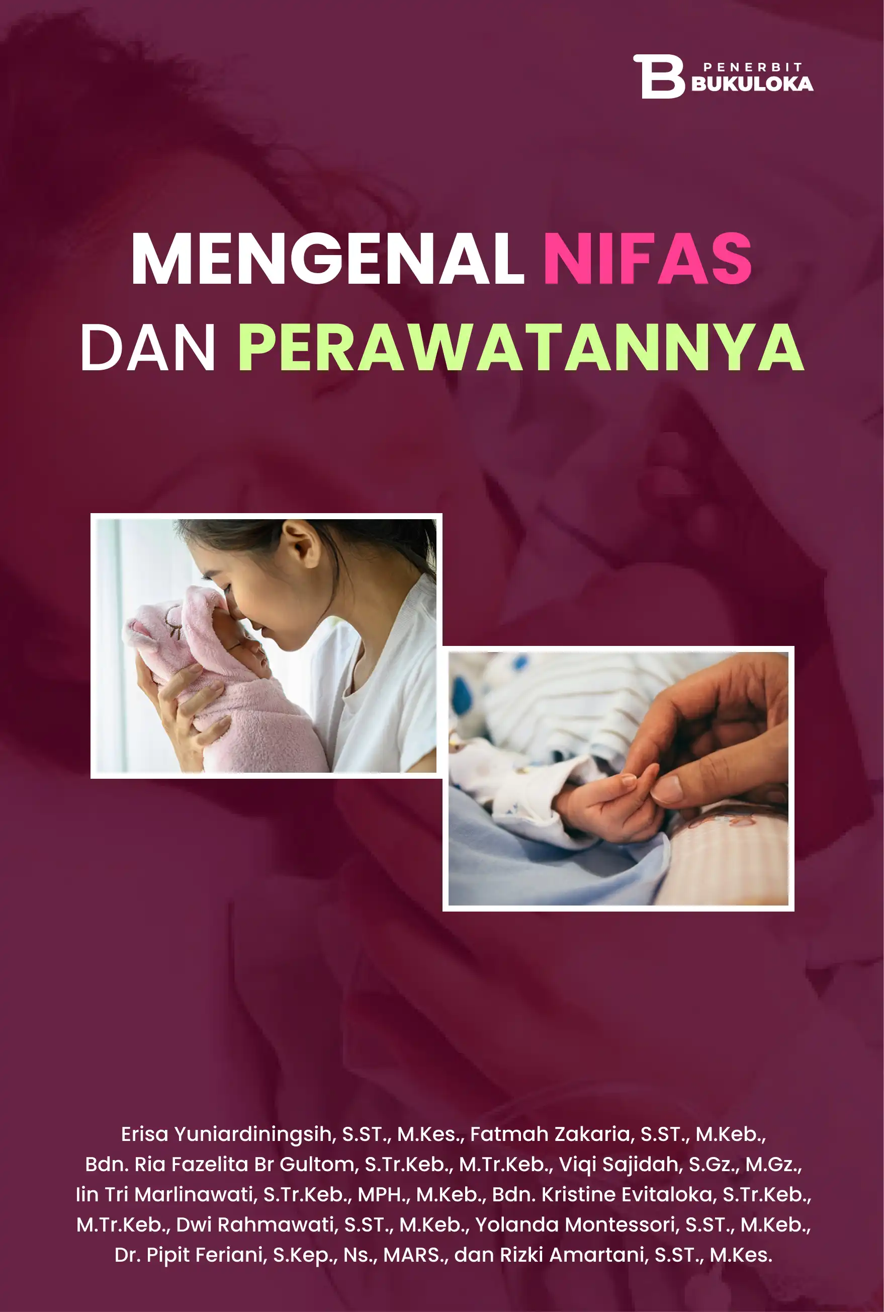 Mengenal Nifas dan Perawatannya 