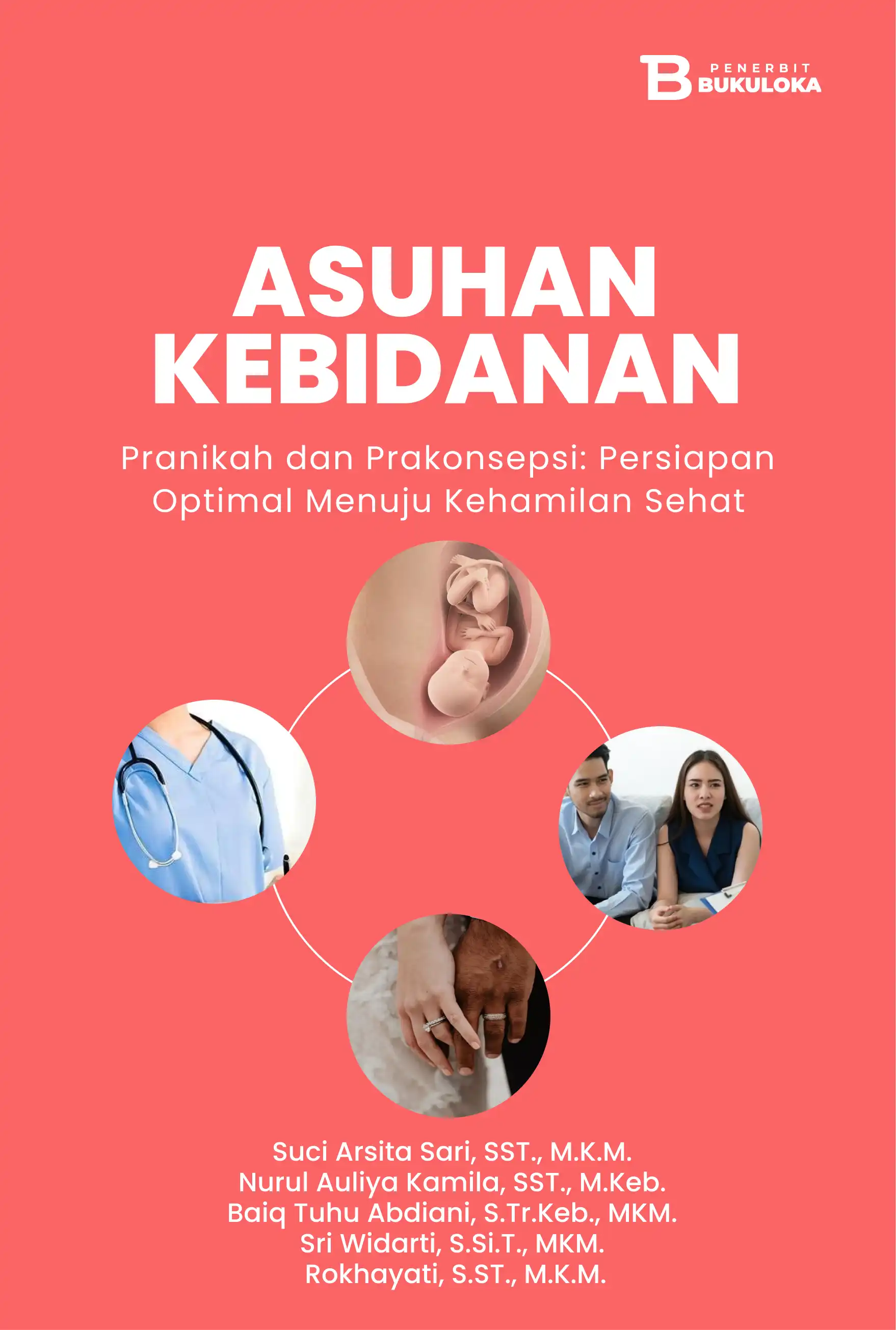 Asuhan Kebidanan Pranikah dan Prakonsepsi: Persiapan Optimal Menuju Kehamilan Sehat