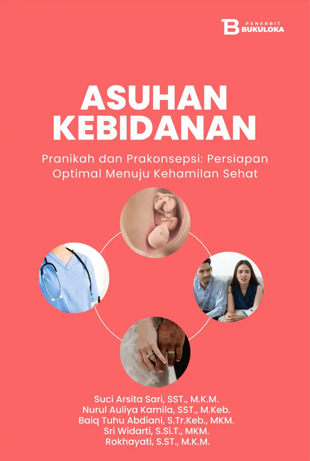 Asuhan Kebidanan Pranikah dan Prakonsepsi: Persiapan Optimal Menuju Kehamilan Sehat 