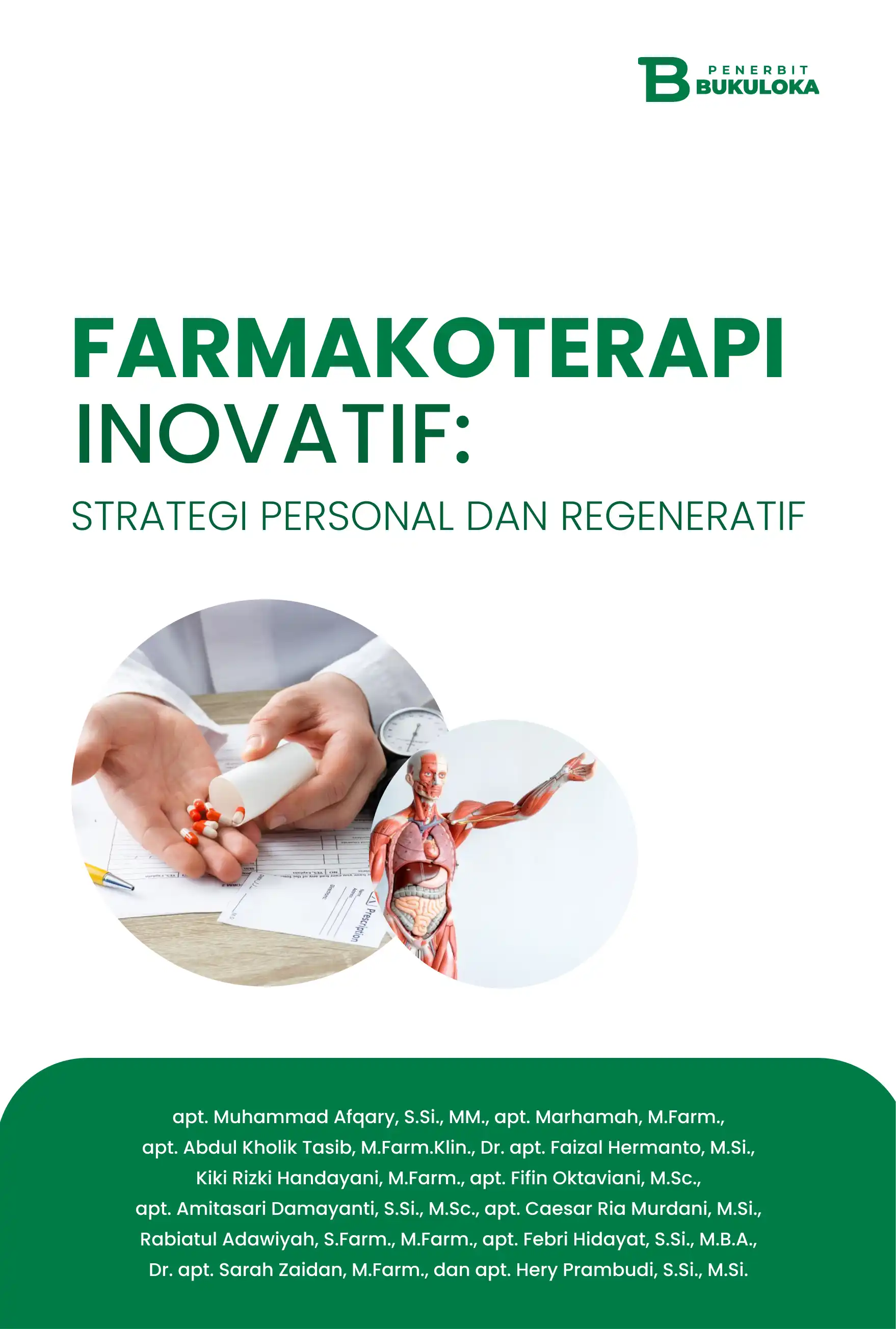 Farmakoterapi Inovatif: Strategi Personal dan Regeneratif
