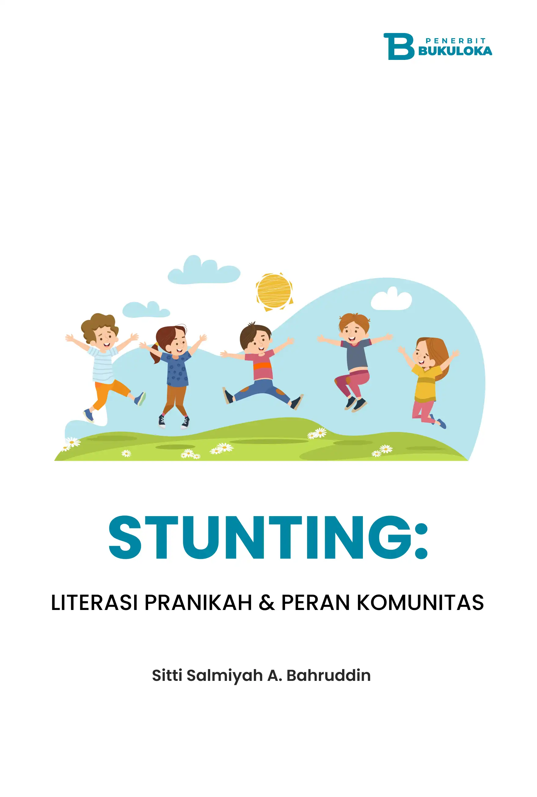 Stunting: Literasi Pranikah & Peran Komunitas