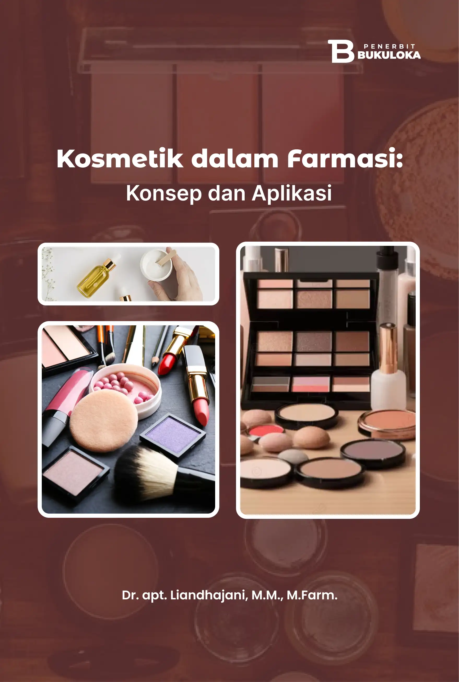 Kosmetik dalam Farmasi: Konsep dan Aplikasi 
