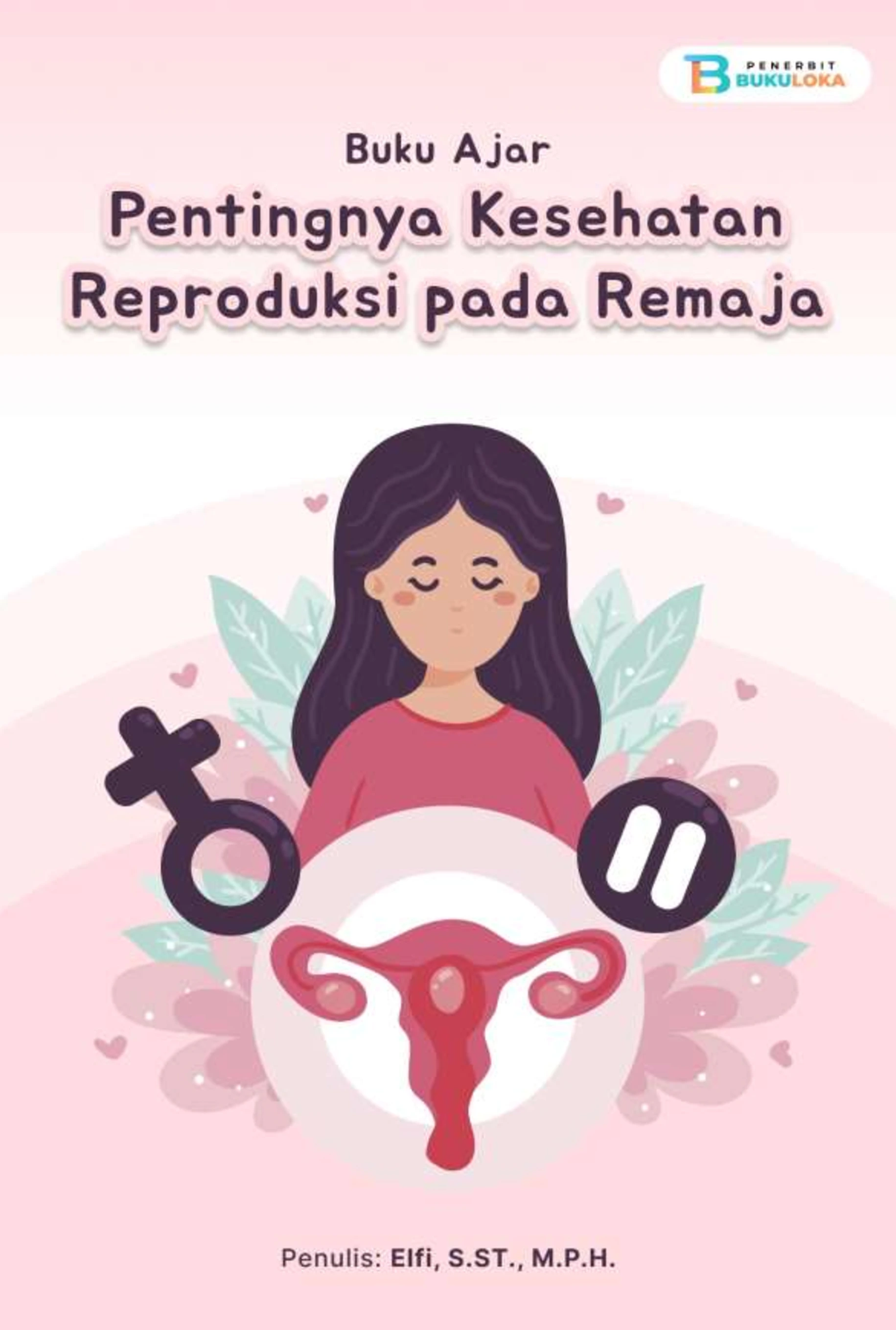 Pentingnya Kesehatan Reproduksi Pada Remaja