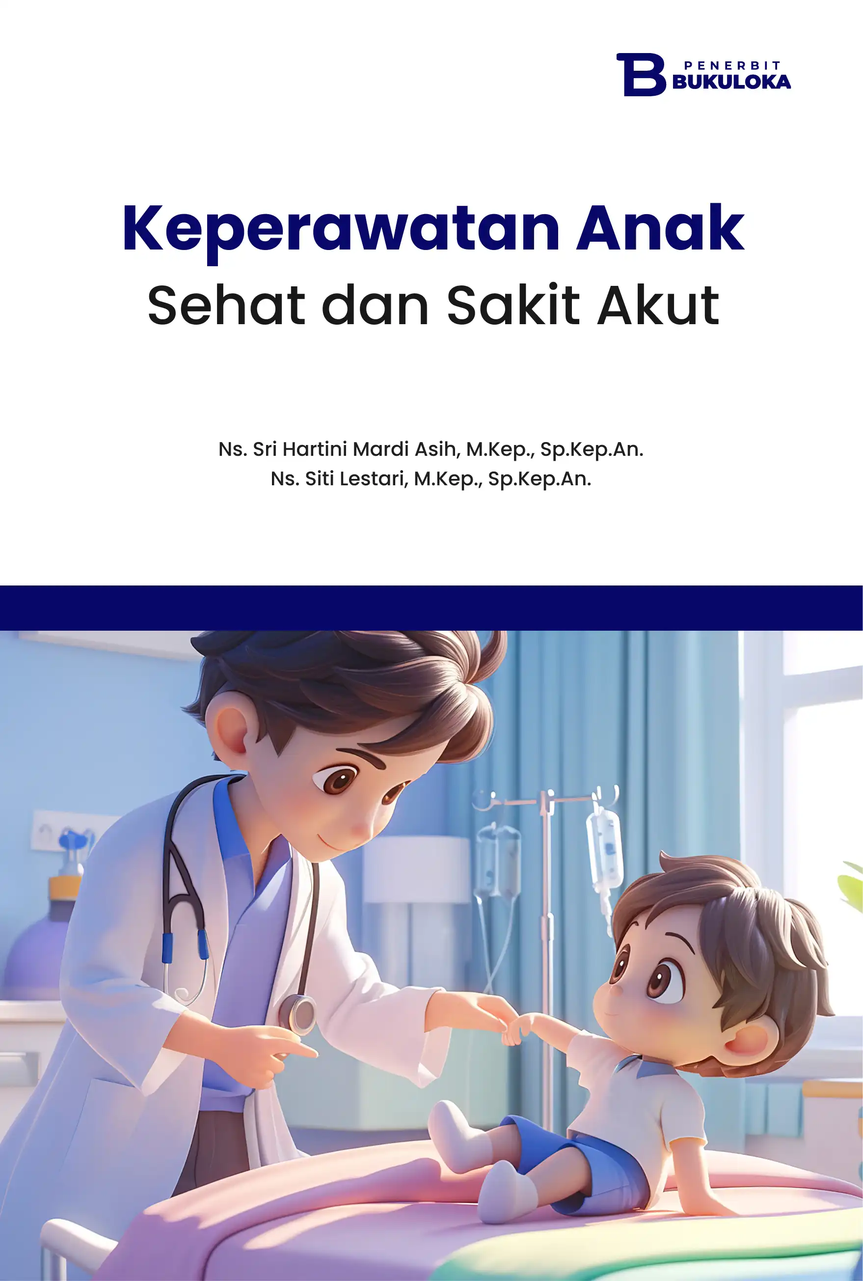 Keperawatan Anak Sehat dan Sakit Akut 