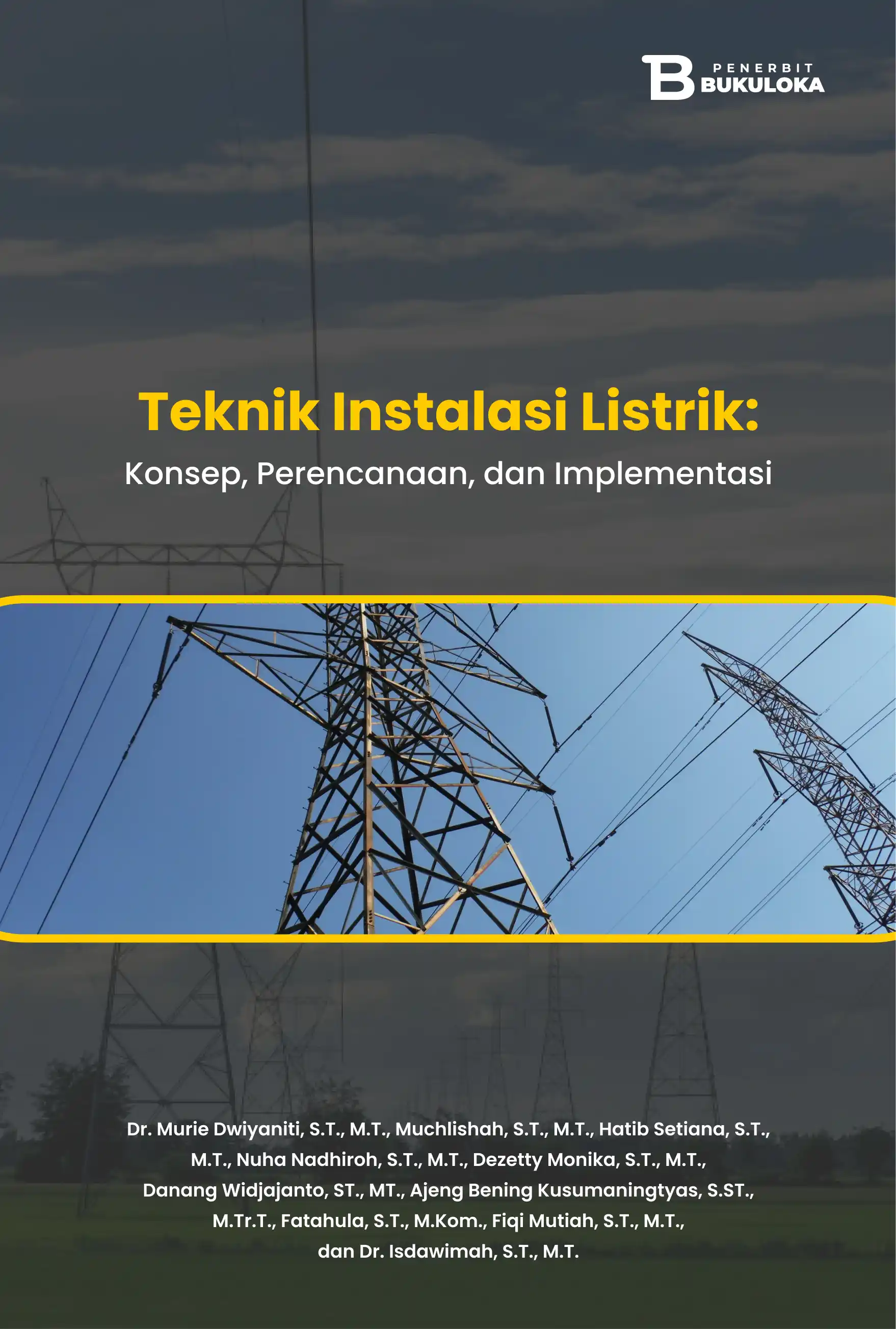 Teknik Instalasi Listrik: Konsep, Perencanaan, dan Implementasi