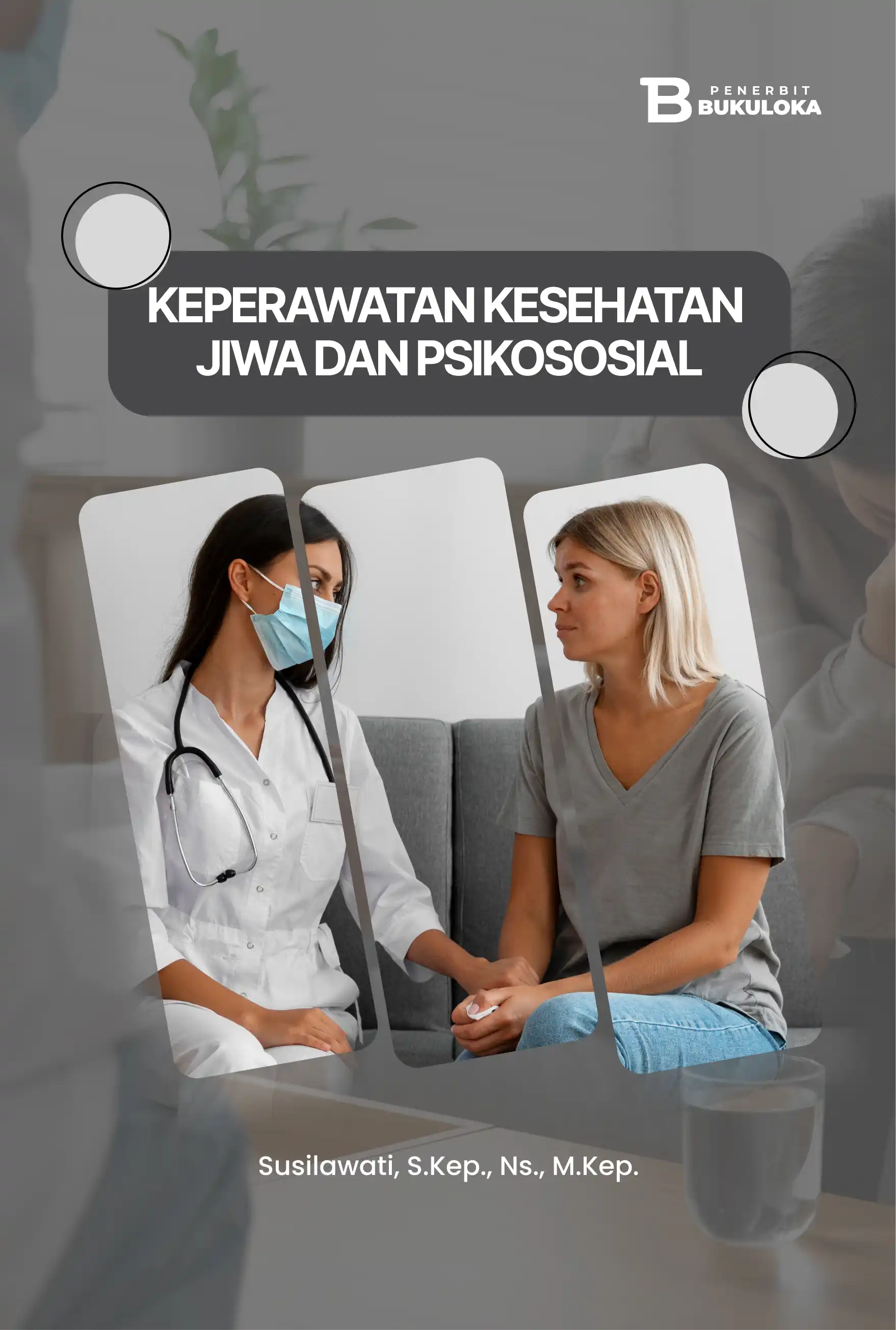 Keperawatan Kesehatan Jiwa dan Psikososial