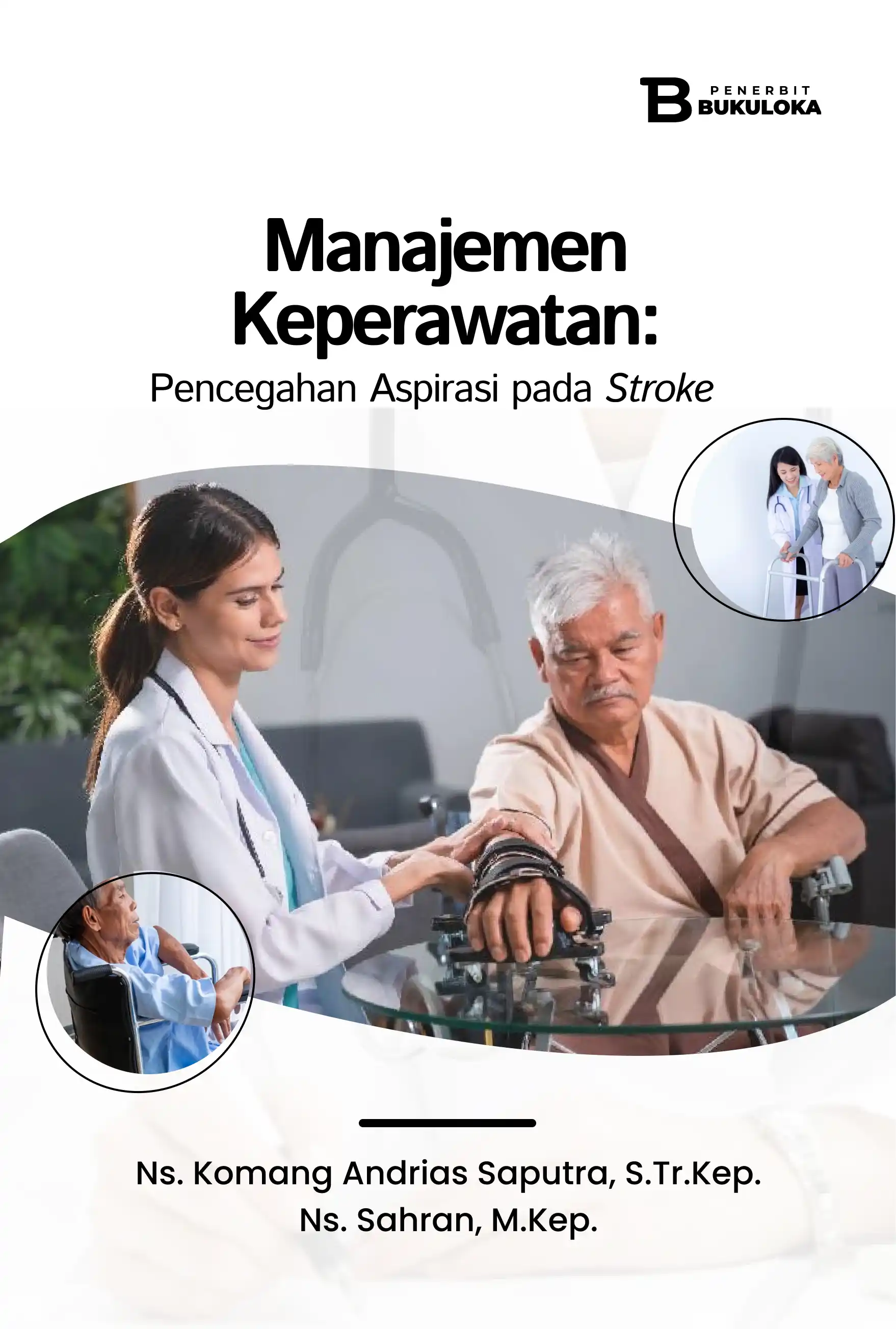 Manajemen Keperawatan: Pencegahan Aspirasi pada Stroke