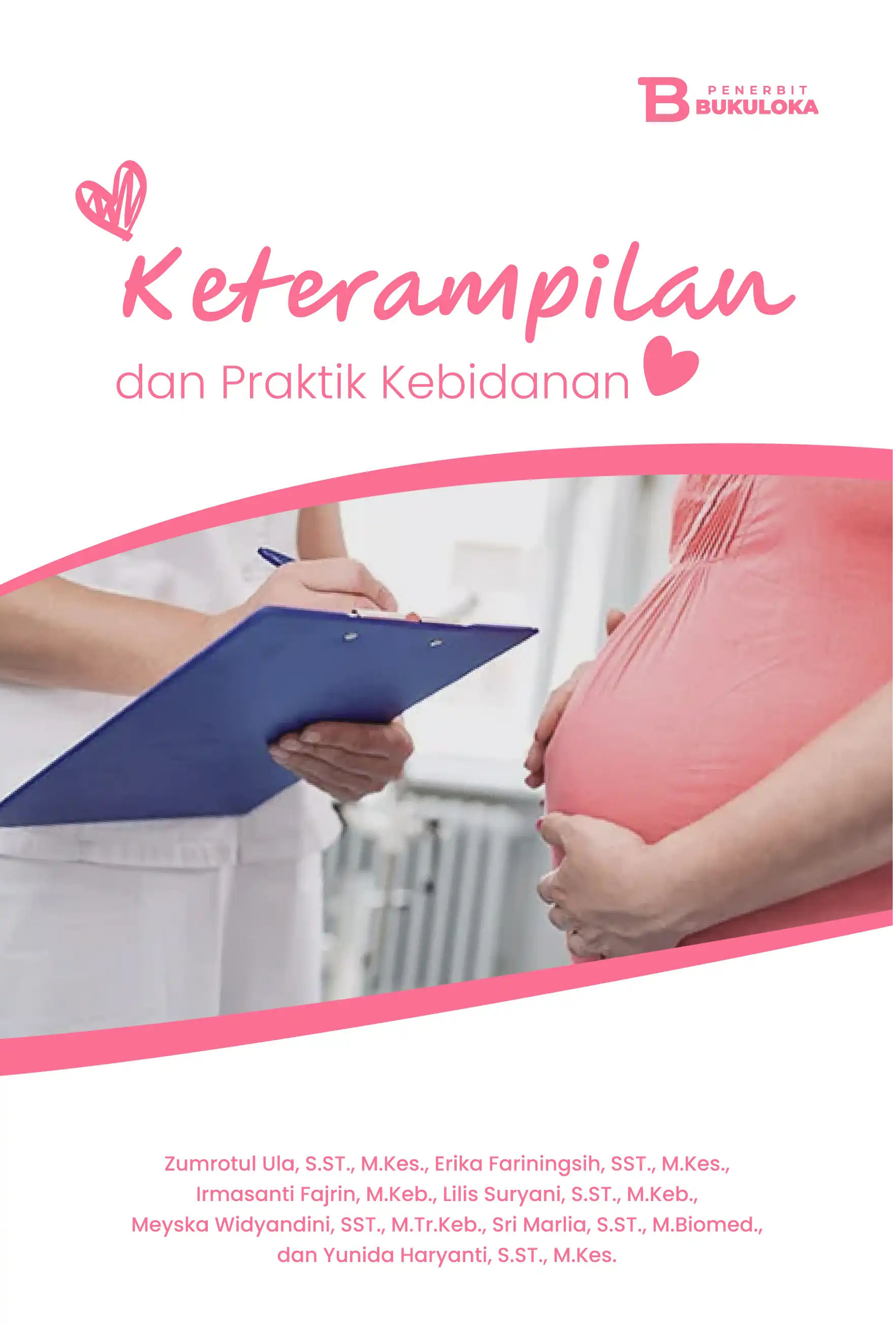 Keterampilan dan Praktik Kebidanan