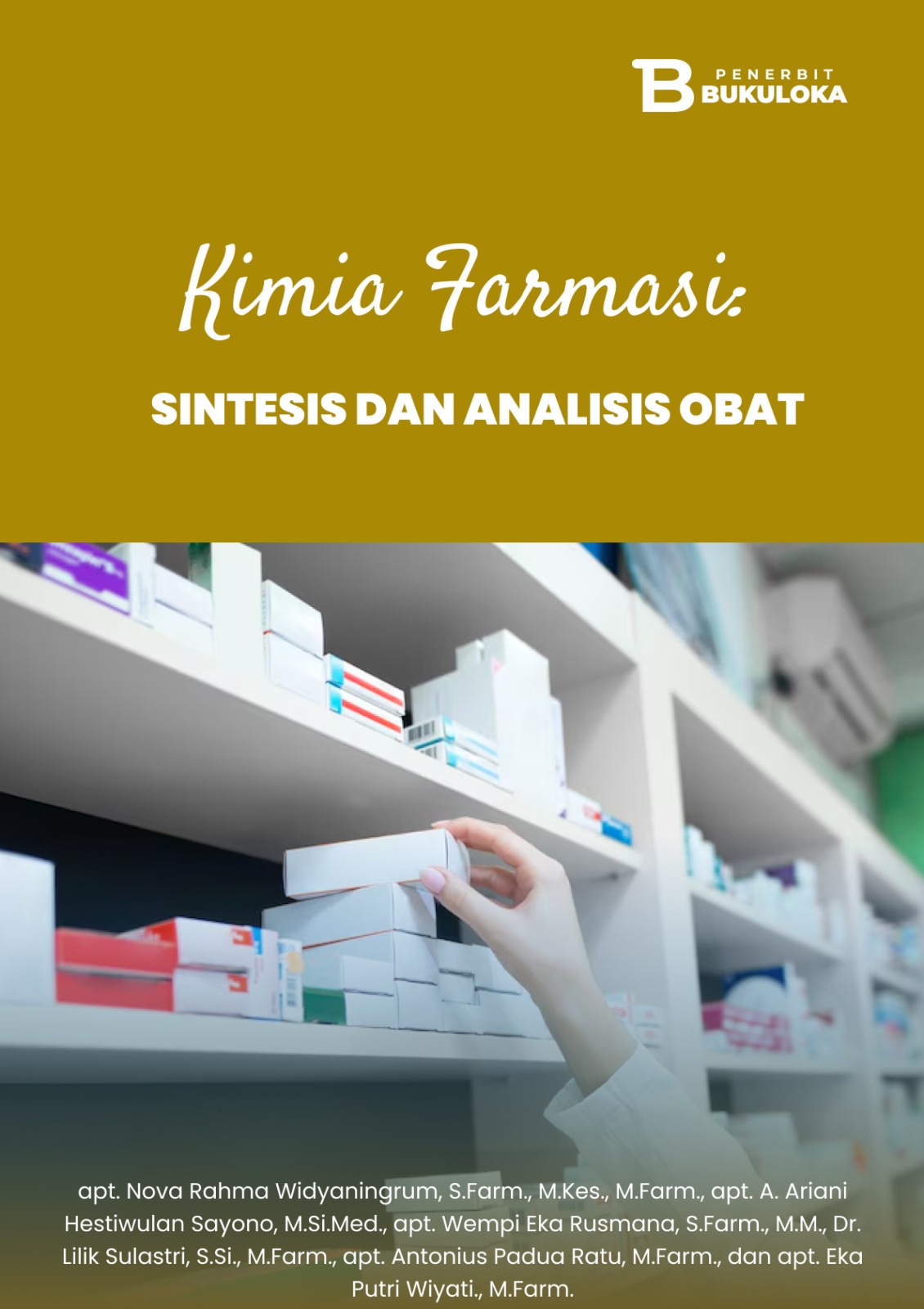 Kimia Farmasi: Sintesis Dan Analisis Obat