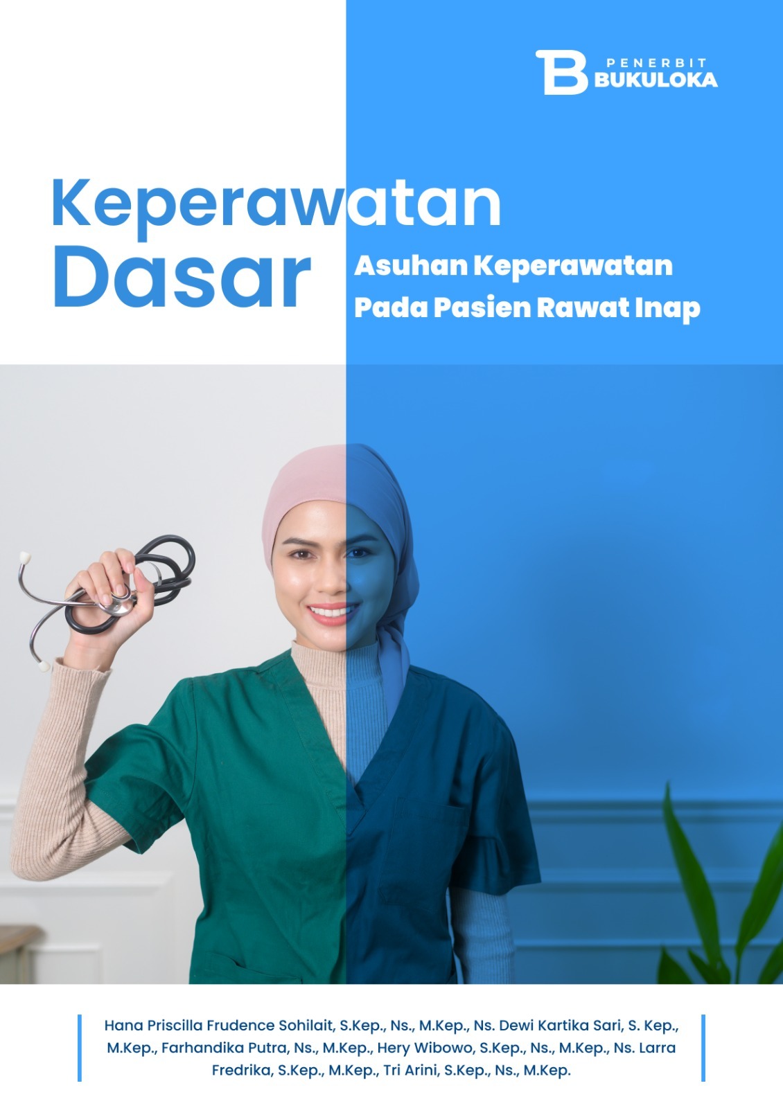 Keperawatan Dasar: Asuhan Keperawatan Pada Pasien Rawat Inap