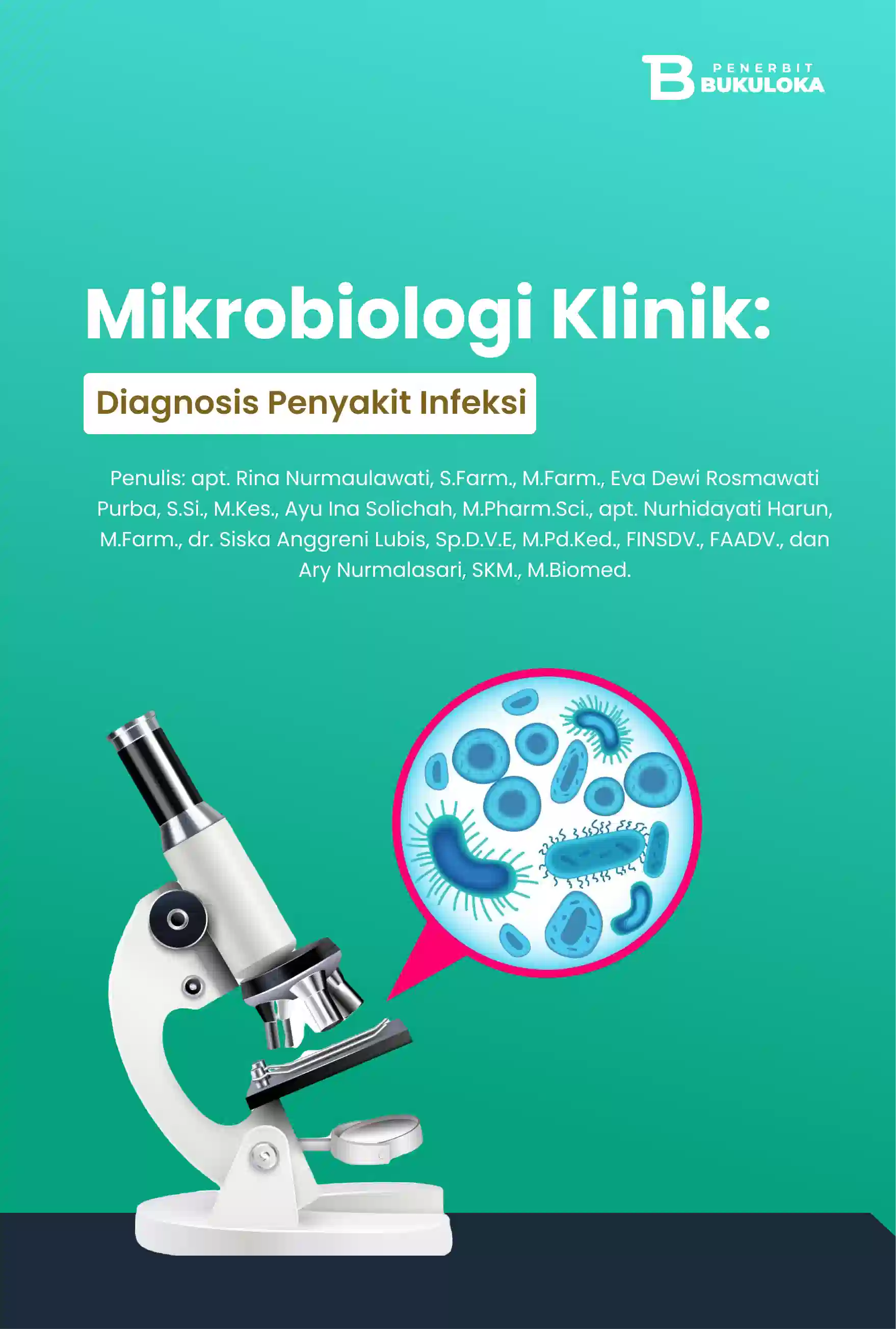 Mikrobiologi Klinik: Diagnosis Penyakit Infeksi