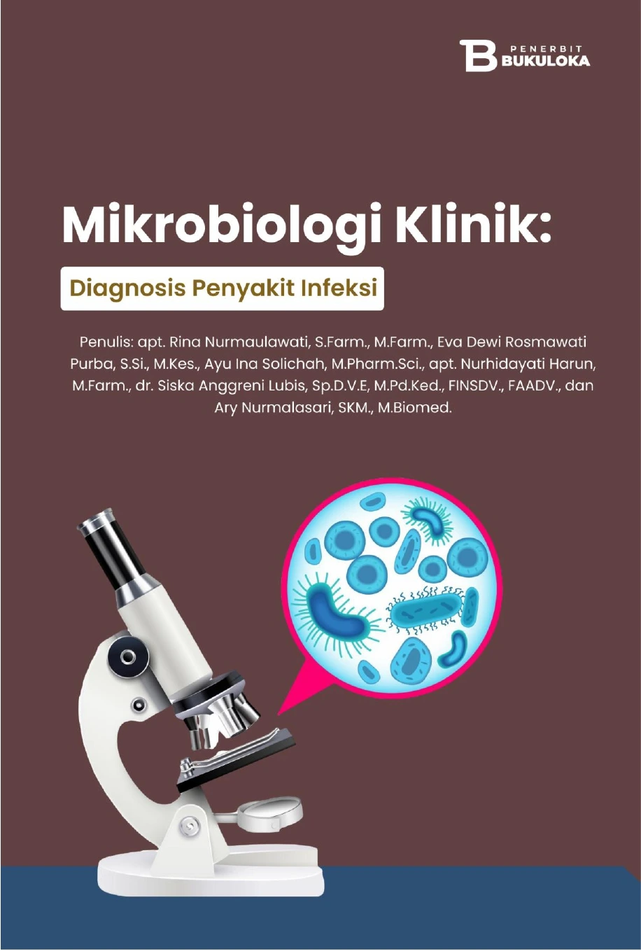 Mikrobiologi Klinik: Diagnosis Penyakit Infeksi