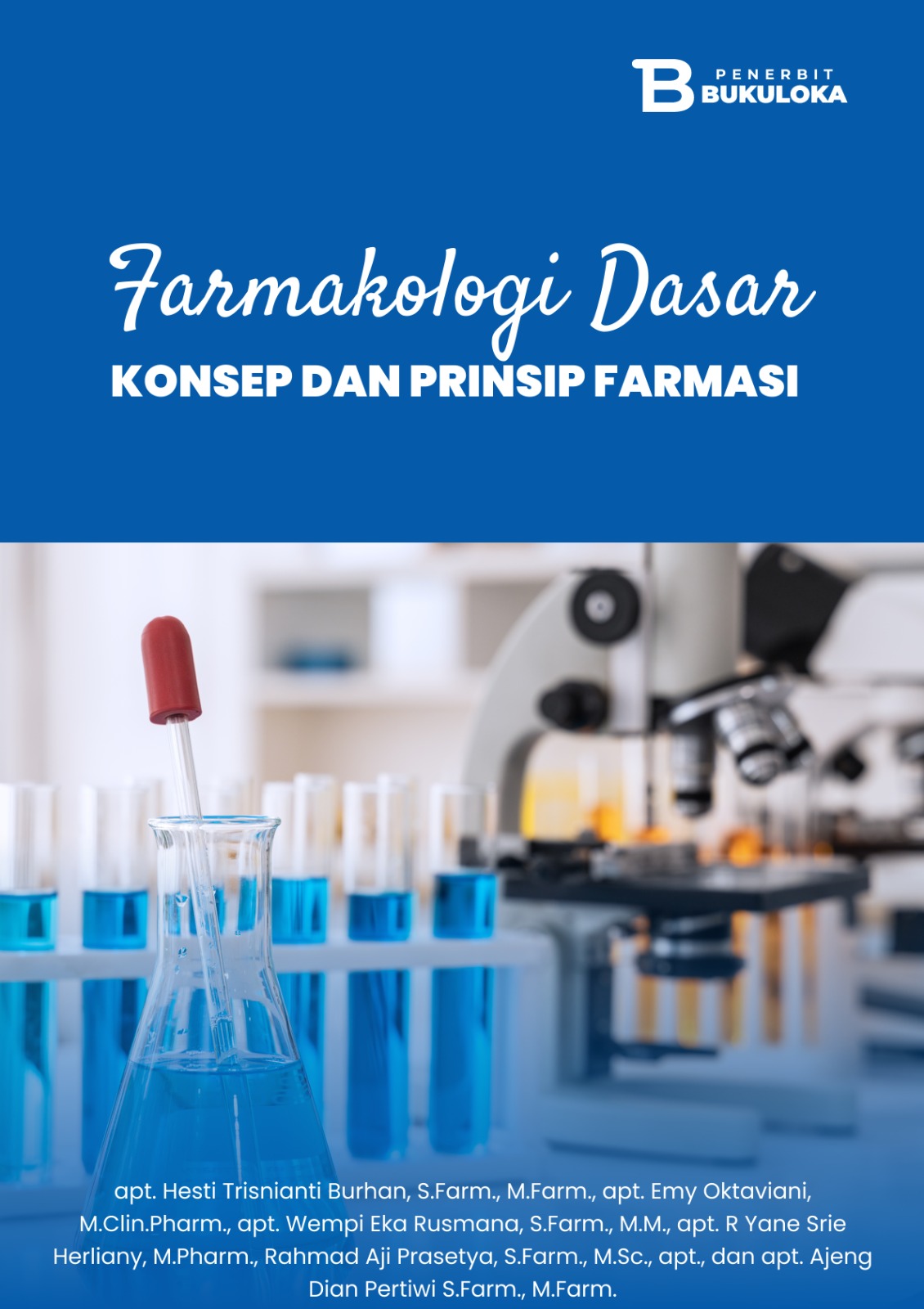 Farmakologi Dasar: Konsep Dan Prinsip Farmasi