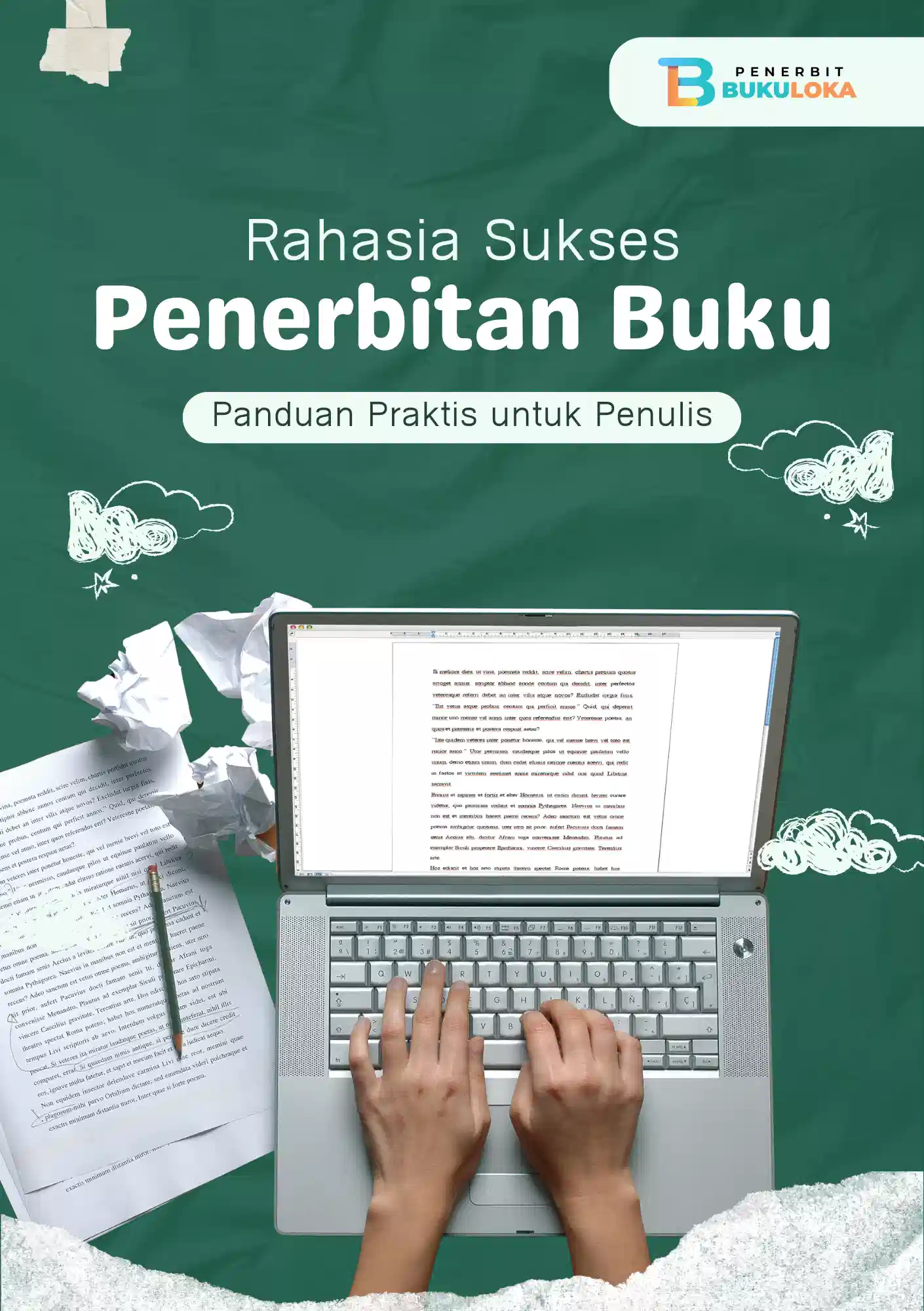 Rahasia Sukses Penerbitan Buku: Panduan Praktis Untuk Penulis