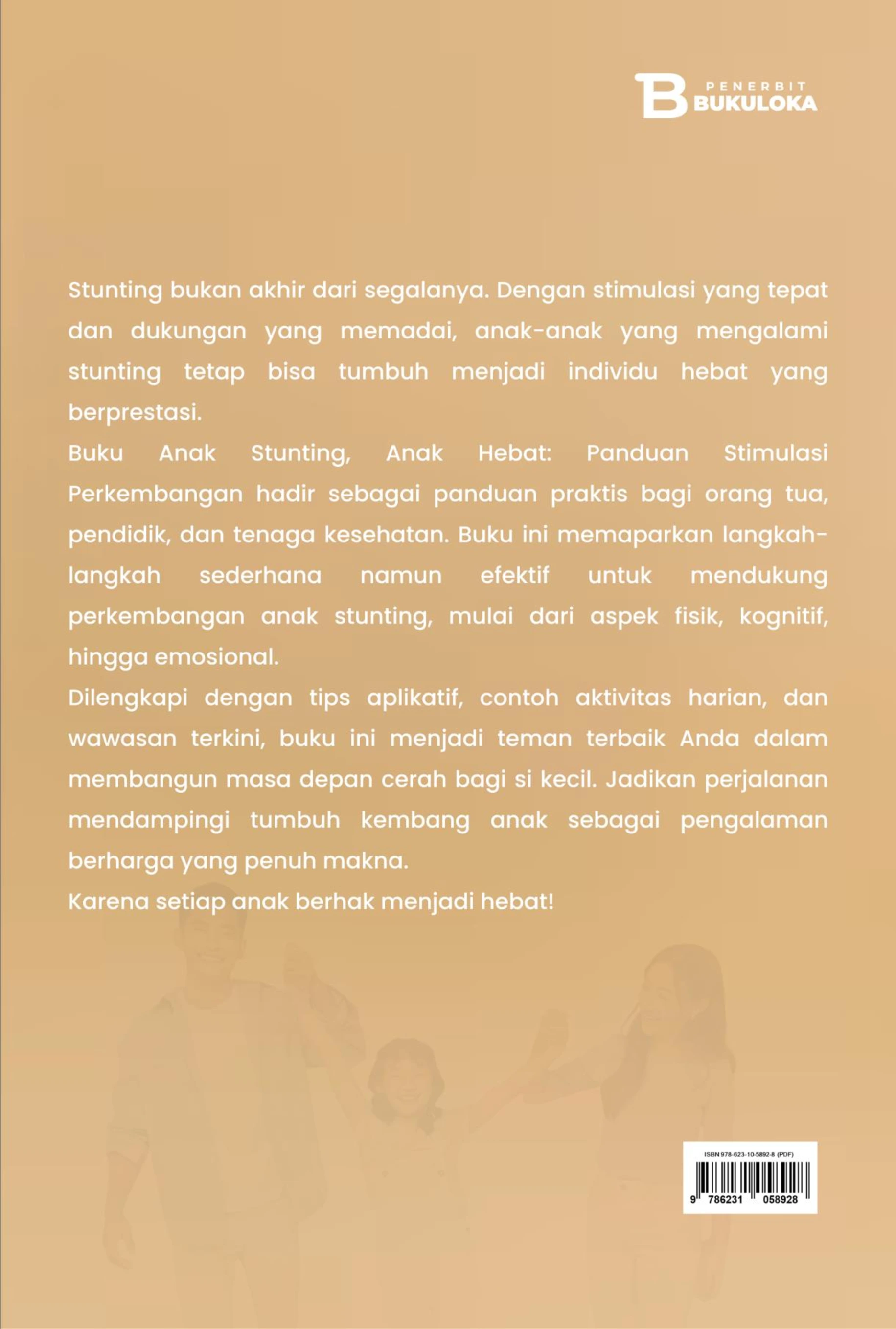 Anak Stunting, Anak Hebat: Panduan Stimulasi Perkembangan Holistik